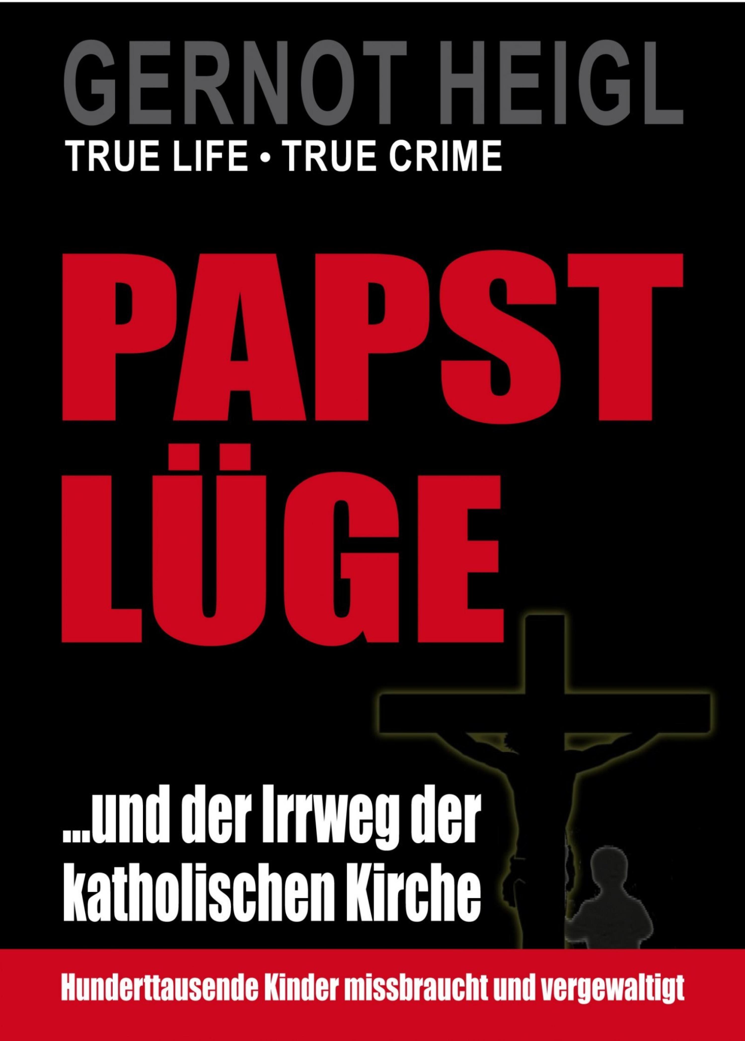 Обложка книги «Papst-Lüge ...und der Irrweg der katholischen Kirche»
