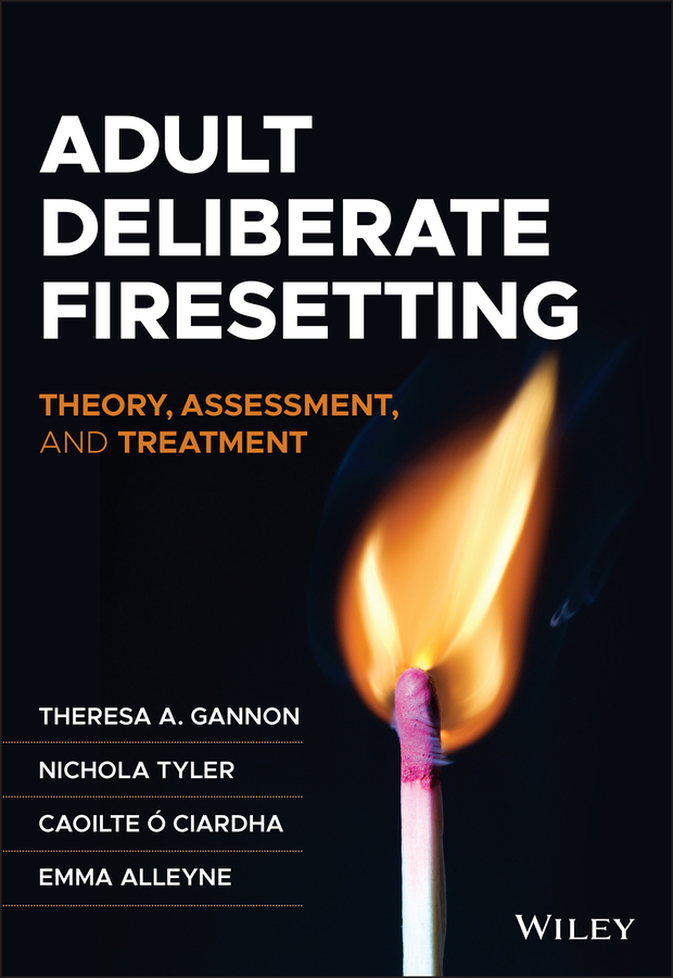 Обложка книги «Adult Deliberate Firesetting»
