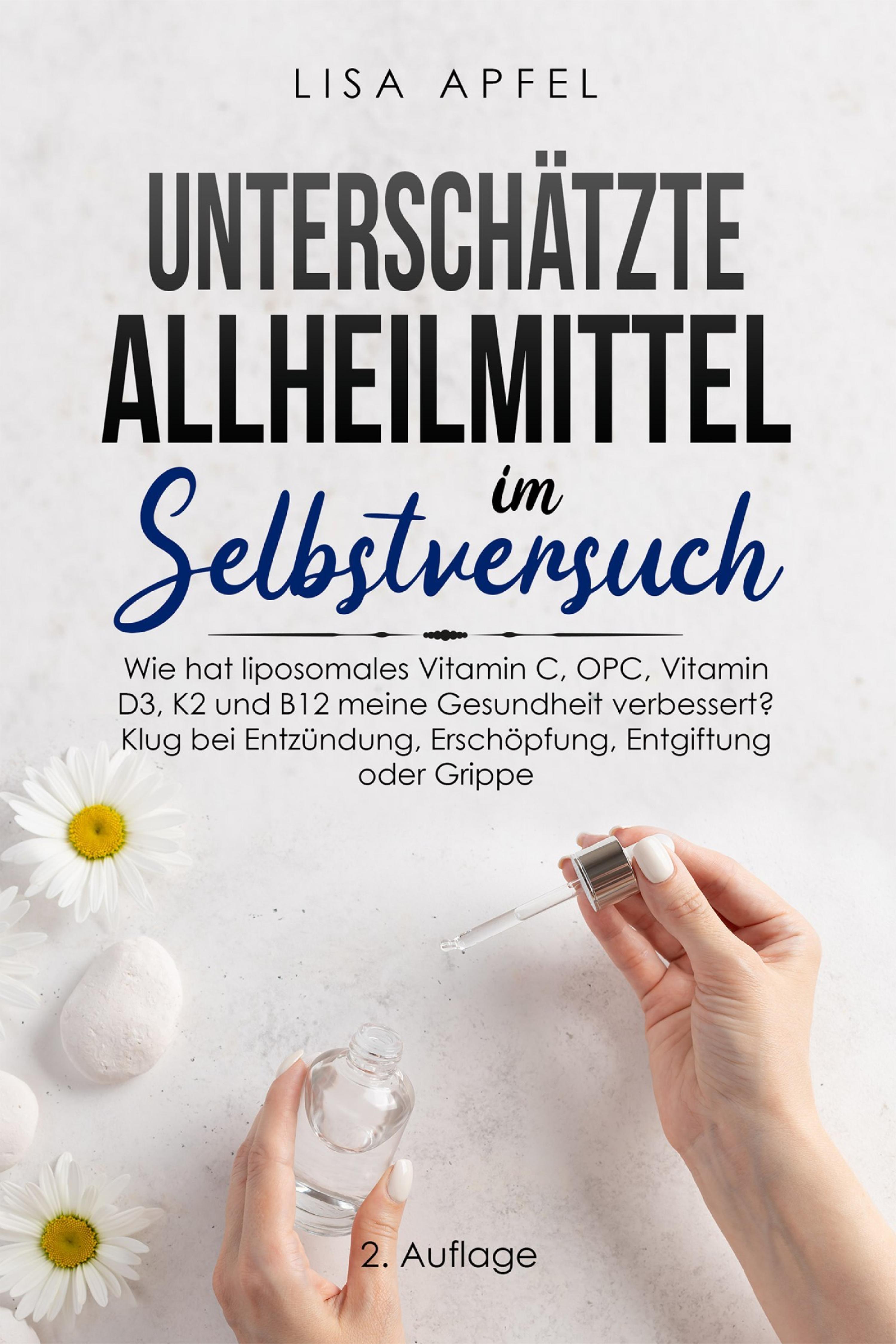 Обложка книги «Unterschätzte Allheilmittel im Selbstversuch»