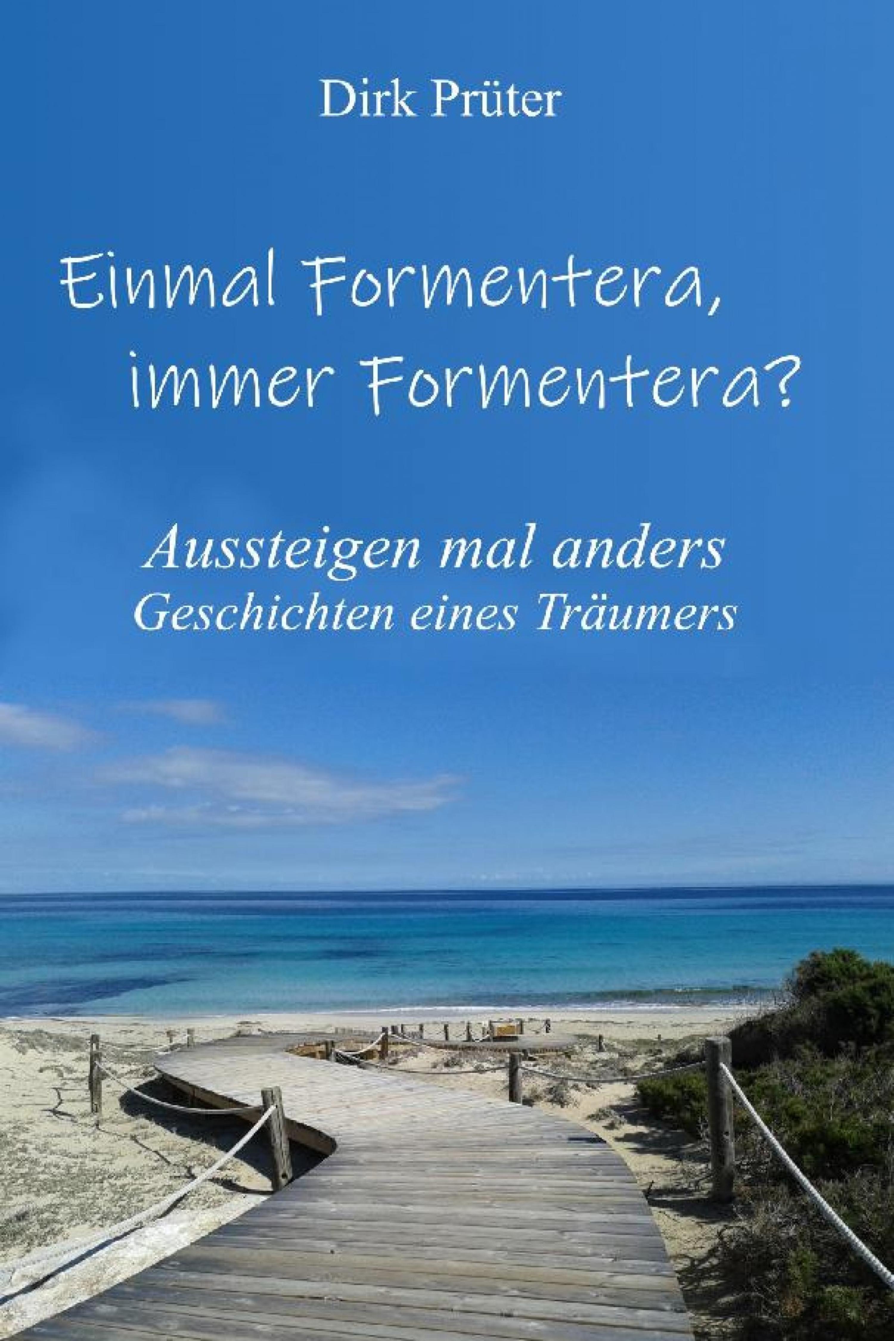 Обложка книги «Einmal Formentera, immer Formentera?»