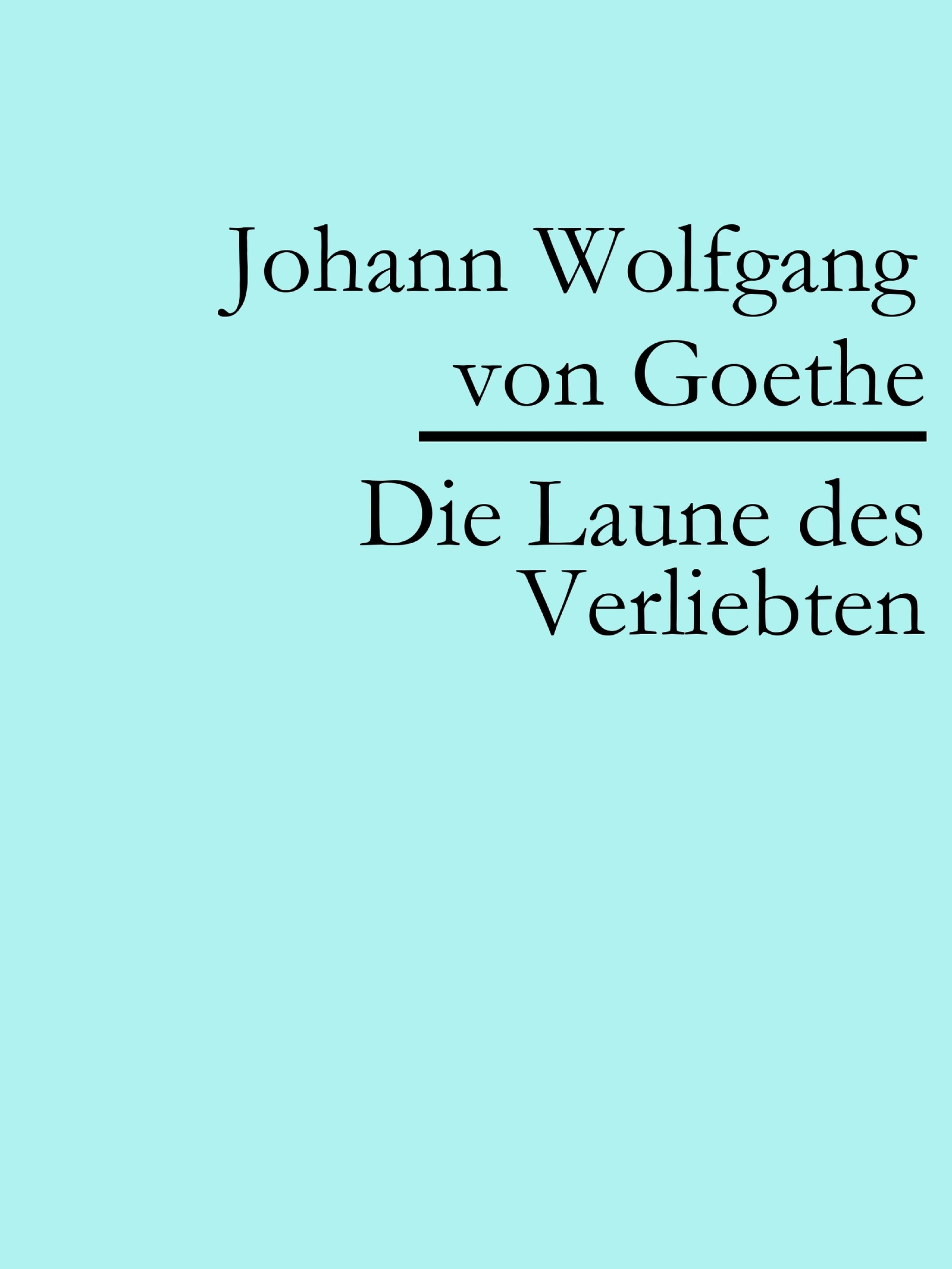Обложка книги «Die Laune des Verliebten»