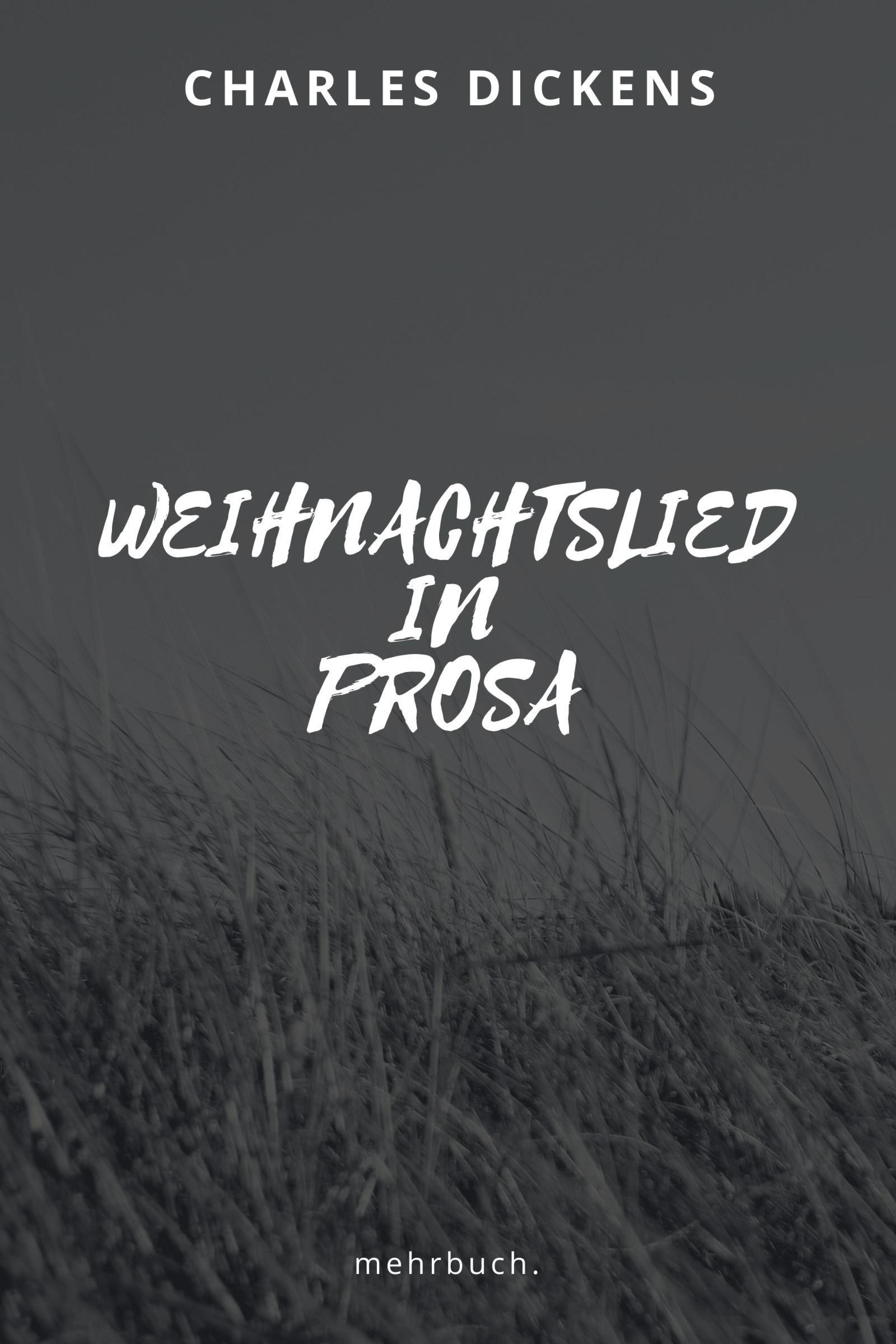 Обложка книги «Weihnachtslied in Prosa»
