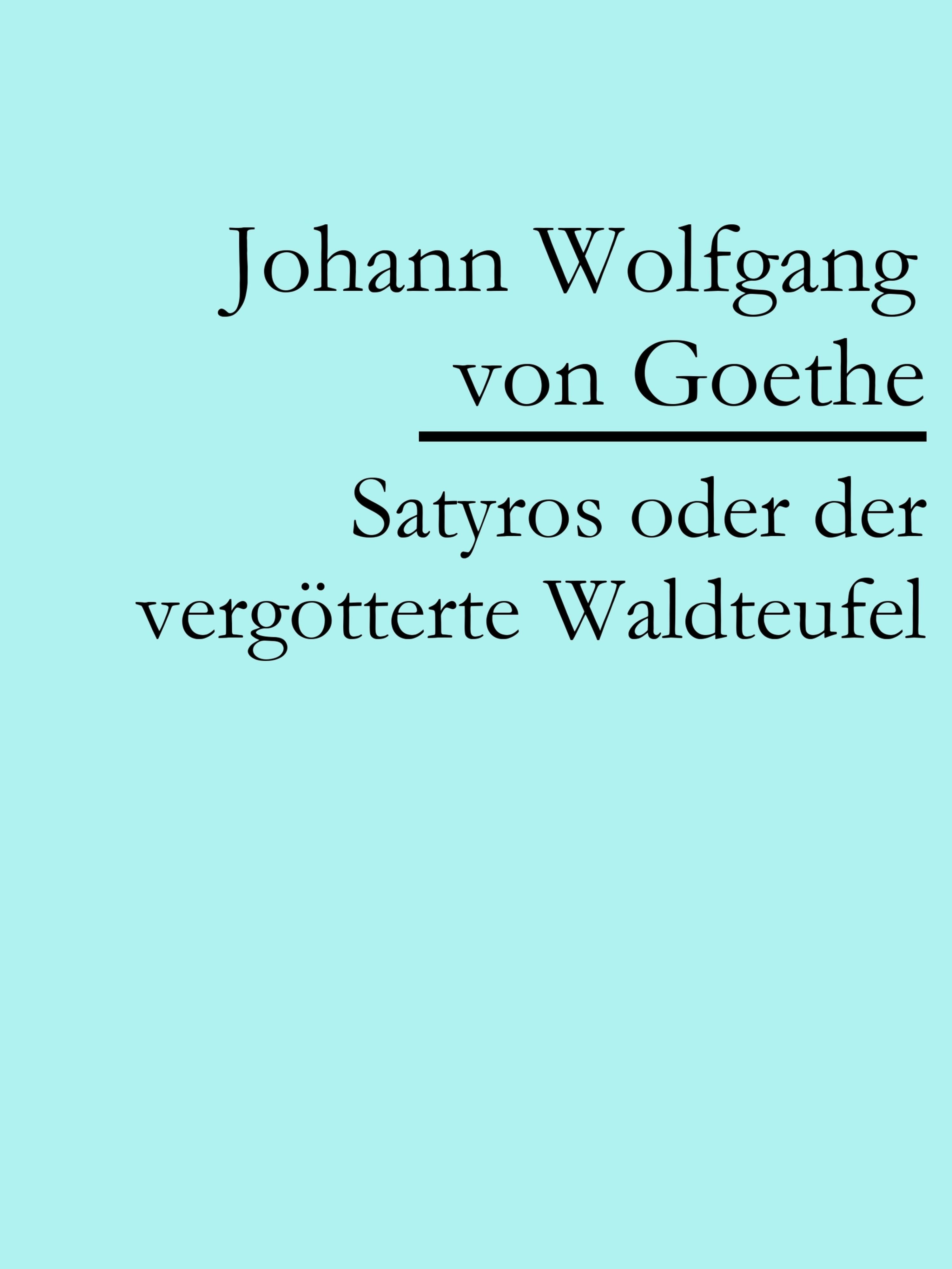 Обложка книги «Satyros oder der vergötterte Waldteufel»