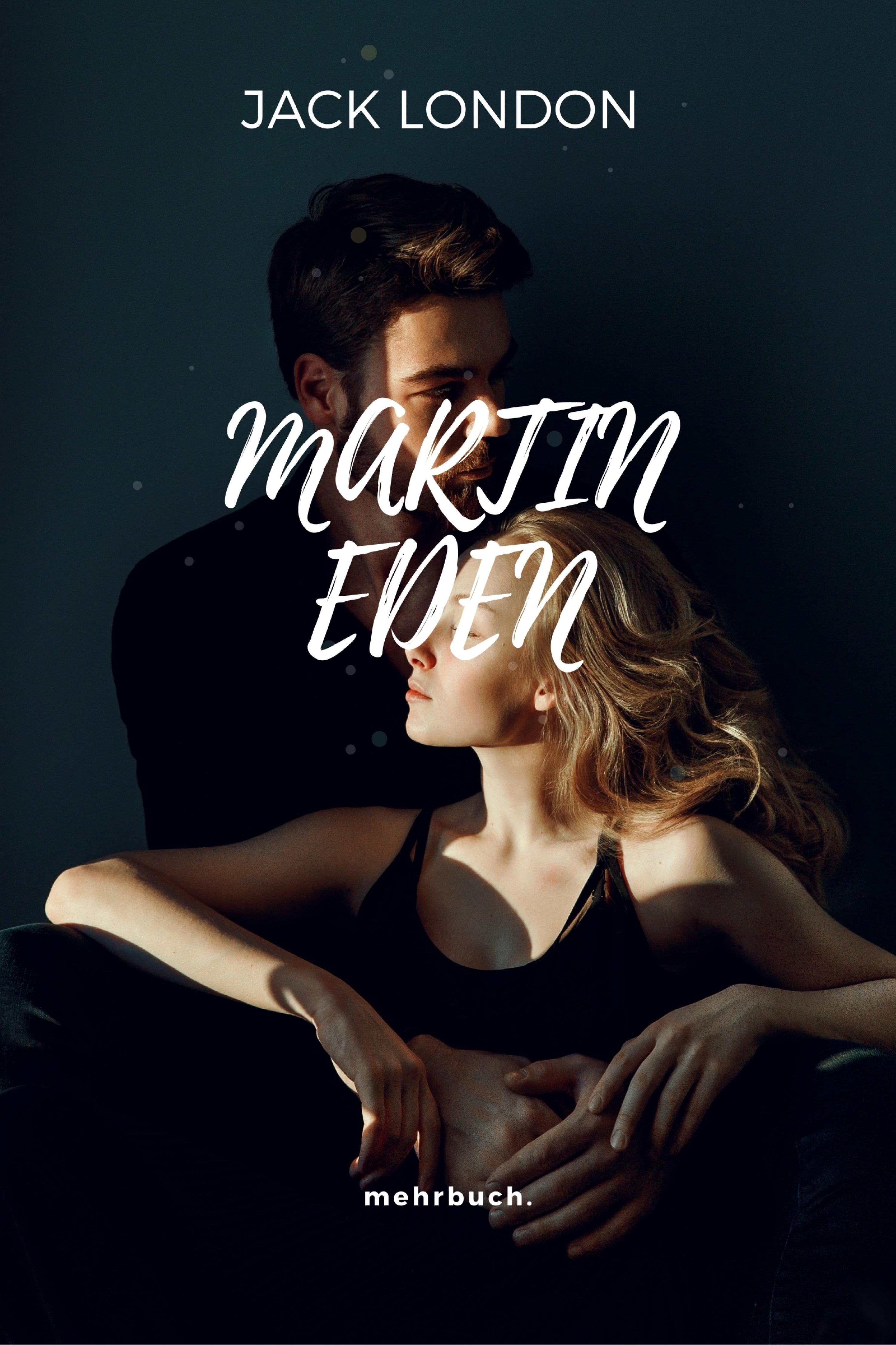Обложка книги «Martin Eden: Vollständige deutsche Ausgabe»