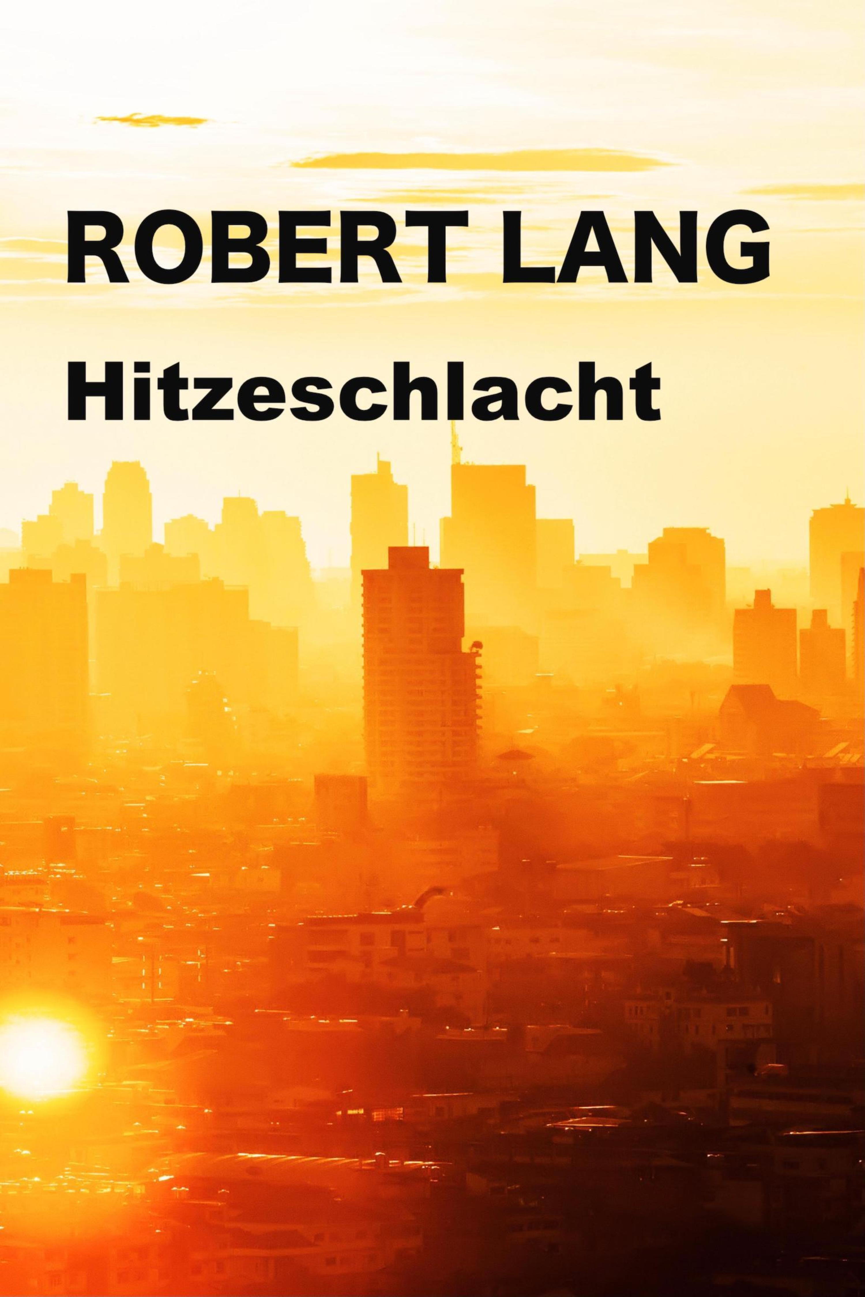 Обложка книги «Hitzeschlacht»