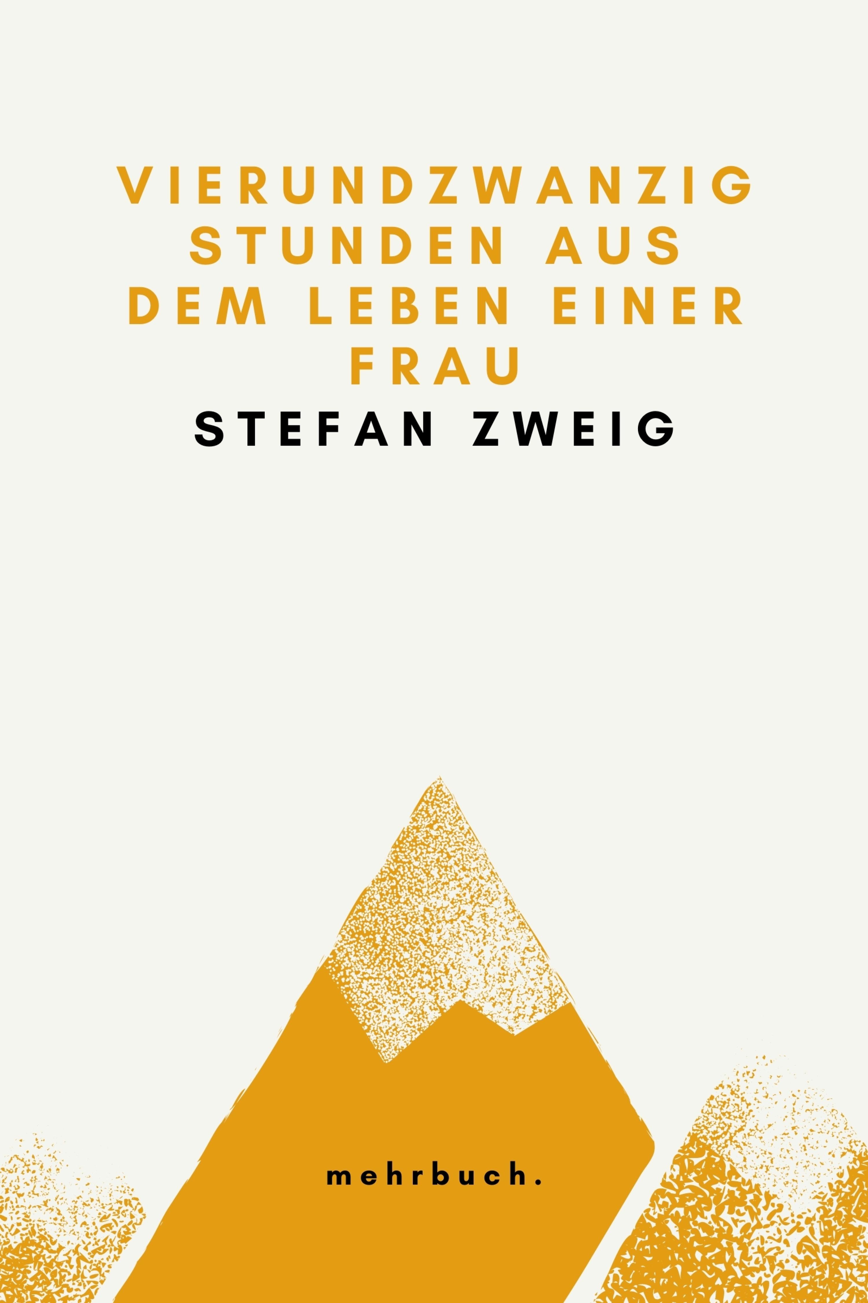 Обложка книги «Vierundzwanzig Stunden aus dem Leben einer Frau»