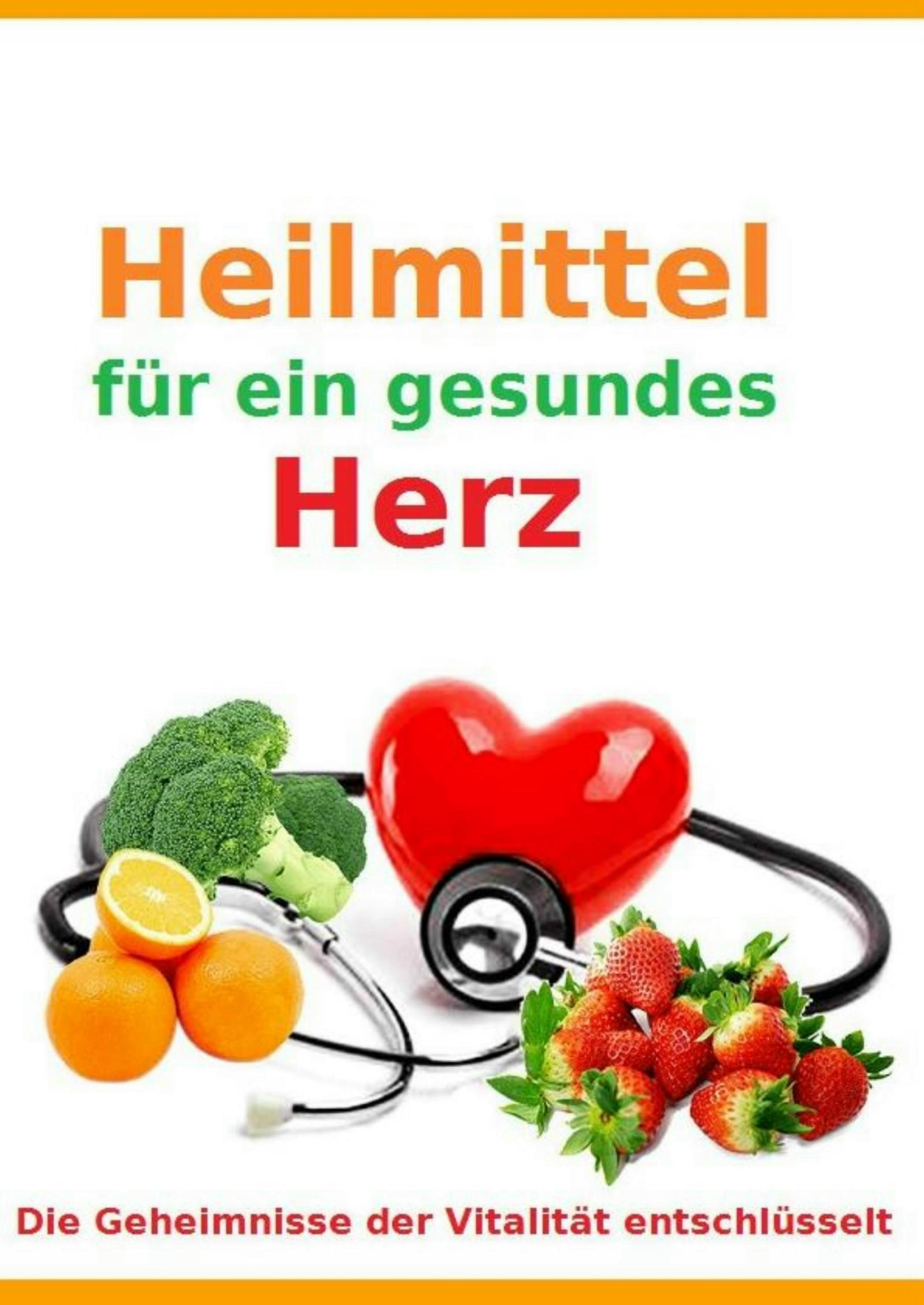 Обложка книги «Heilmittel für ein gesundes Herz»