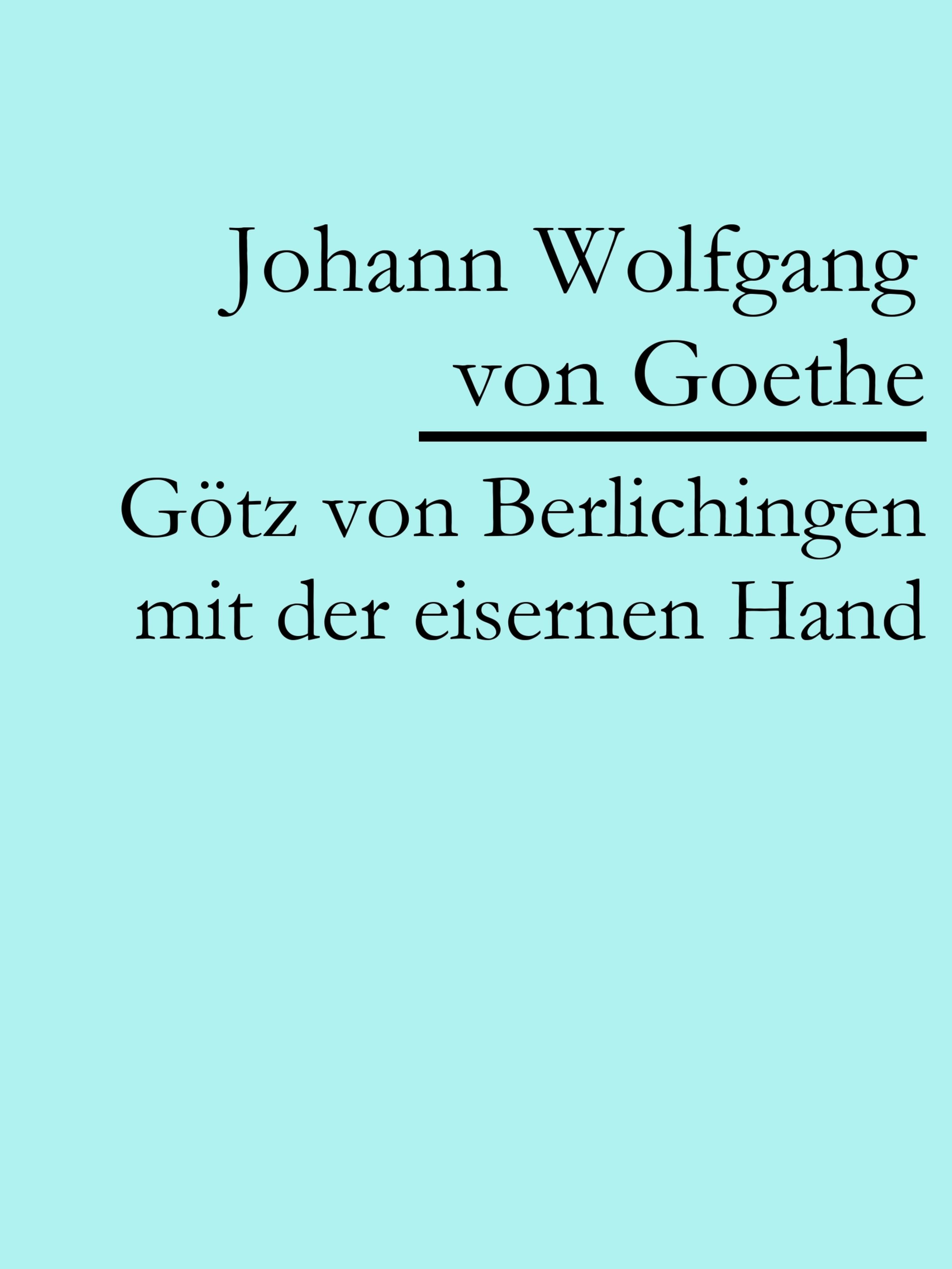 Обложка книги «Götz von Berlichingen mit der eisernen Hand»