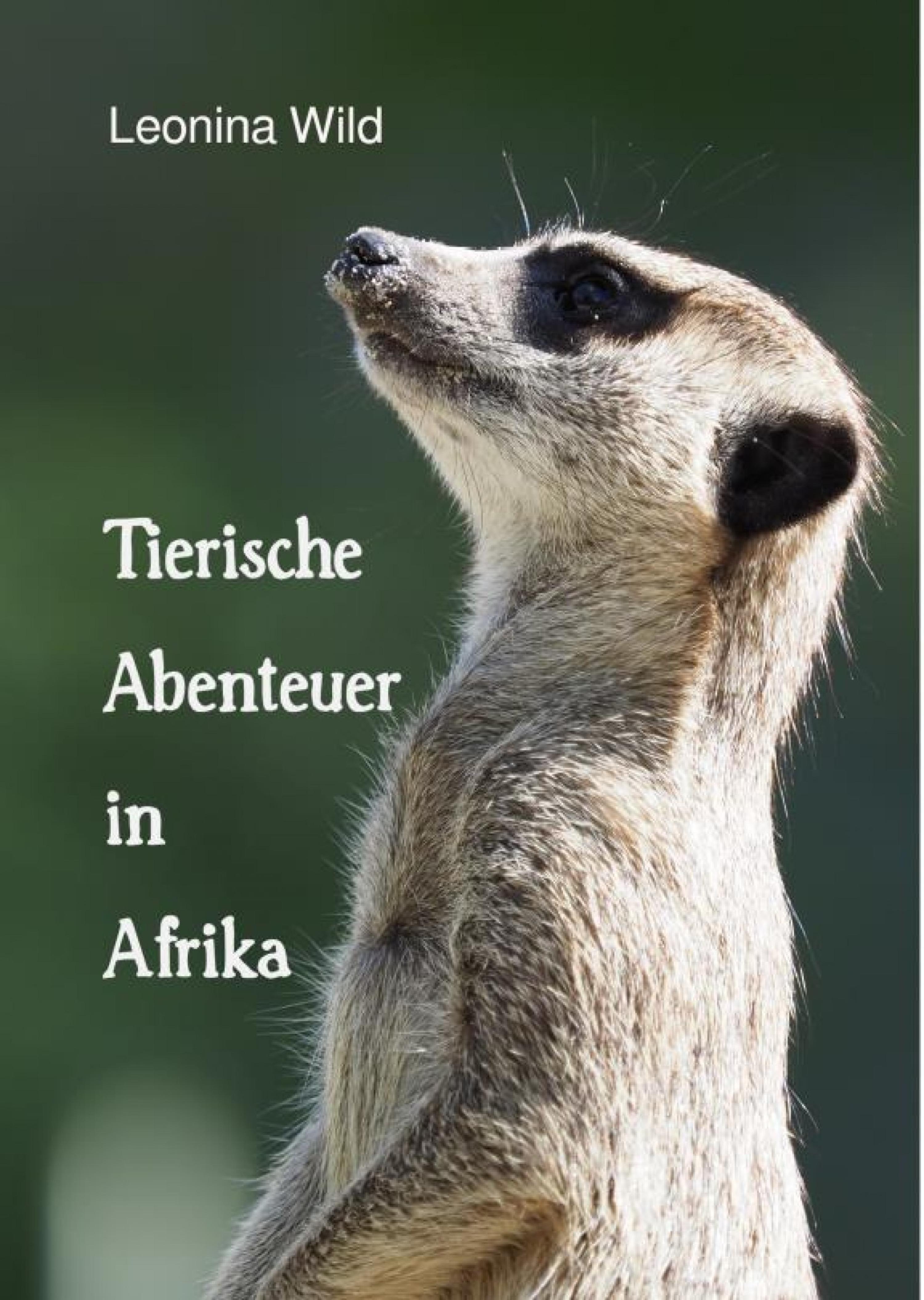 Обложка книги «Tierische Abenteuer in Afrika»