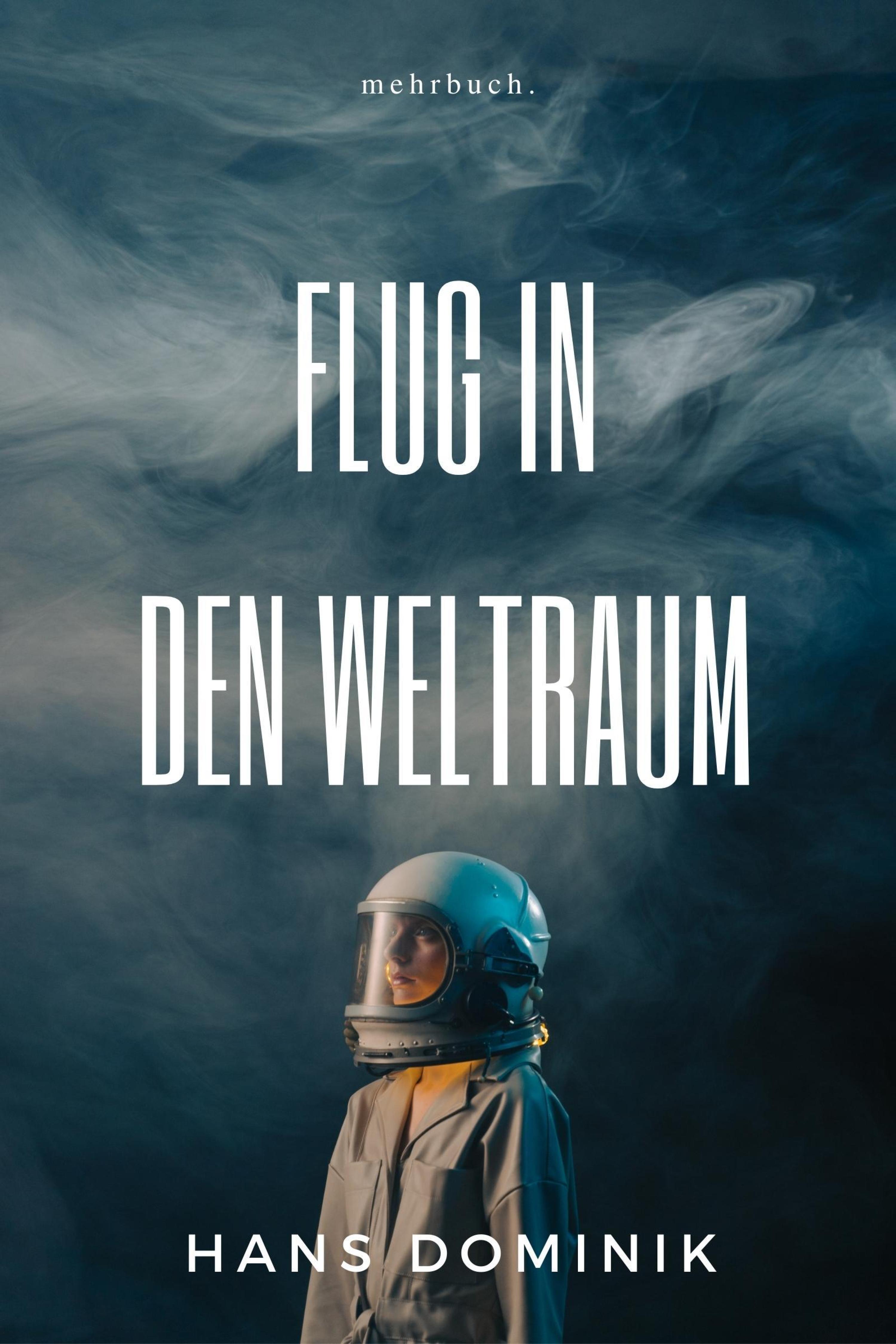 Обложка книги «Flug in den Weltraum»