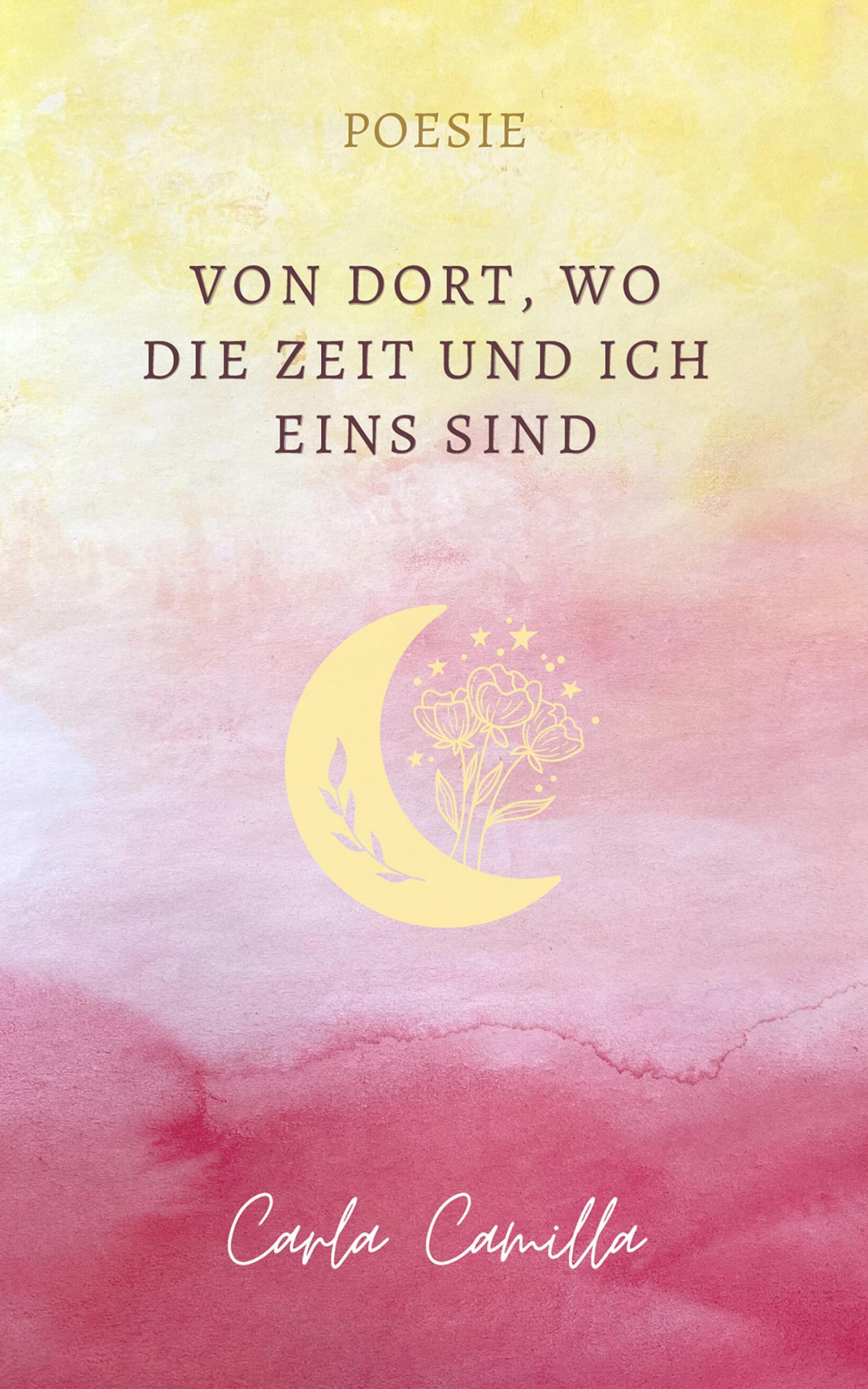 Обложка книги «Von Dort, wo die Zeit und ich eins sind»