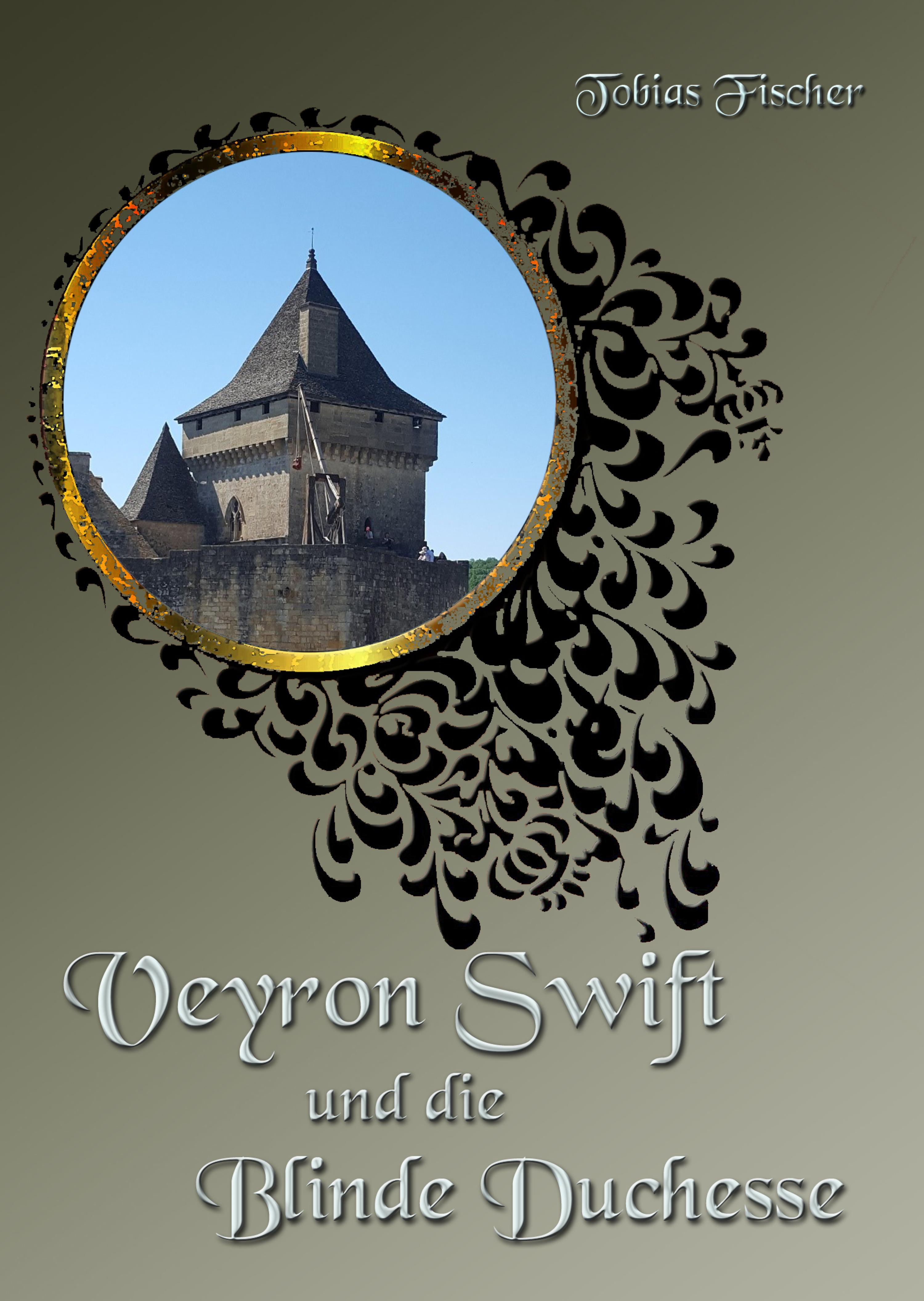 Обложка книги «Veyron Swift und die Blinde Duchesse»