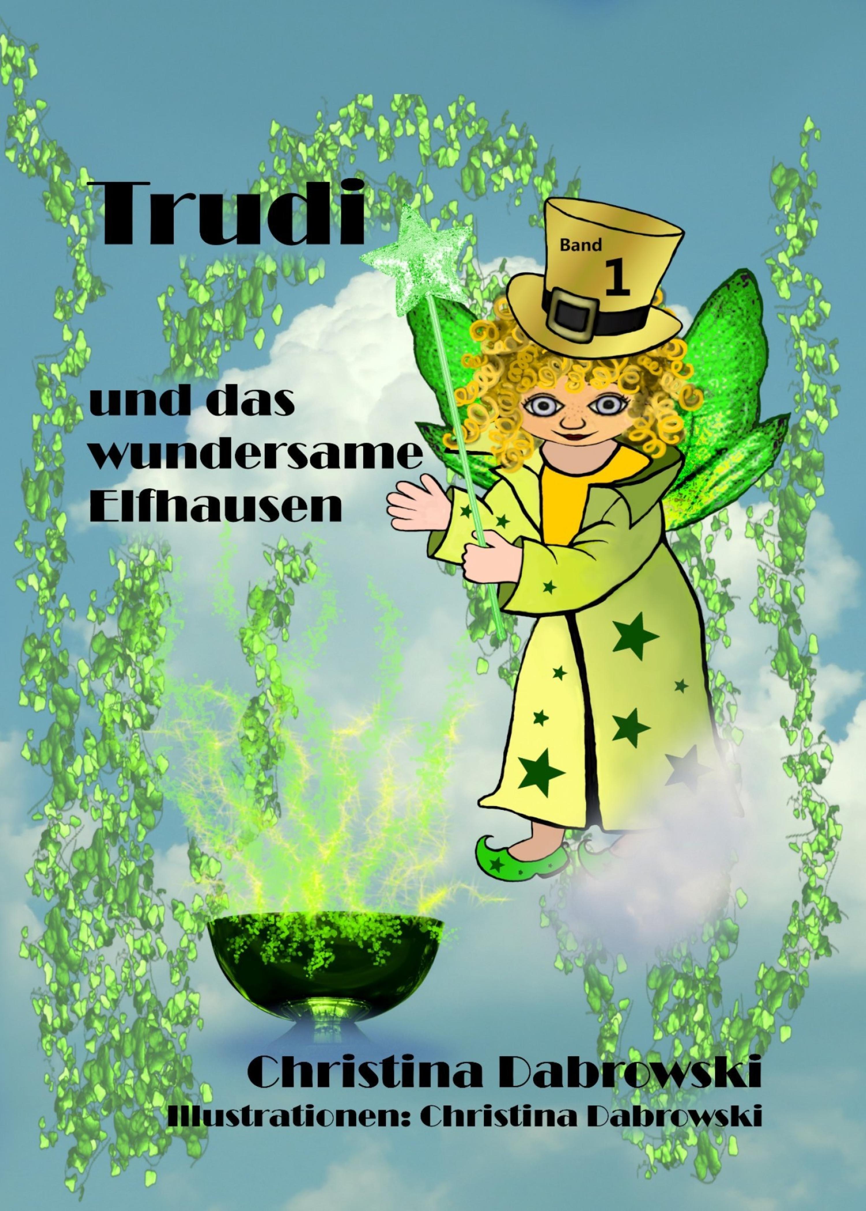 Обложка книги «Trudi und das wundersame Elfhausen»