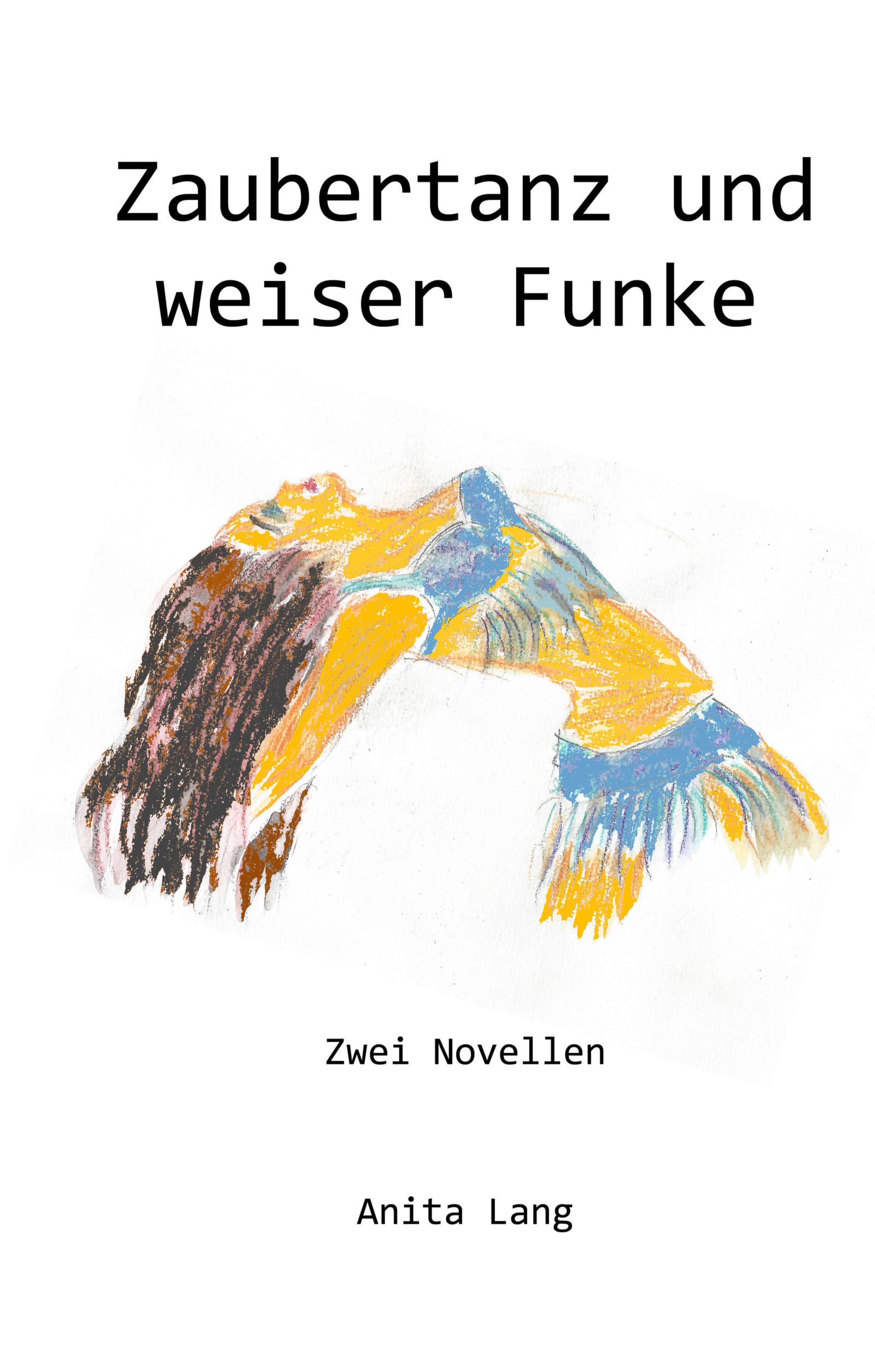 Обложка книги «Zaubertanz und weiser Funke»