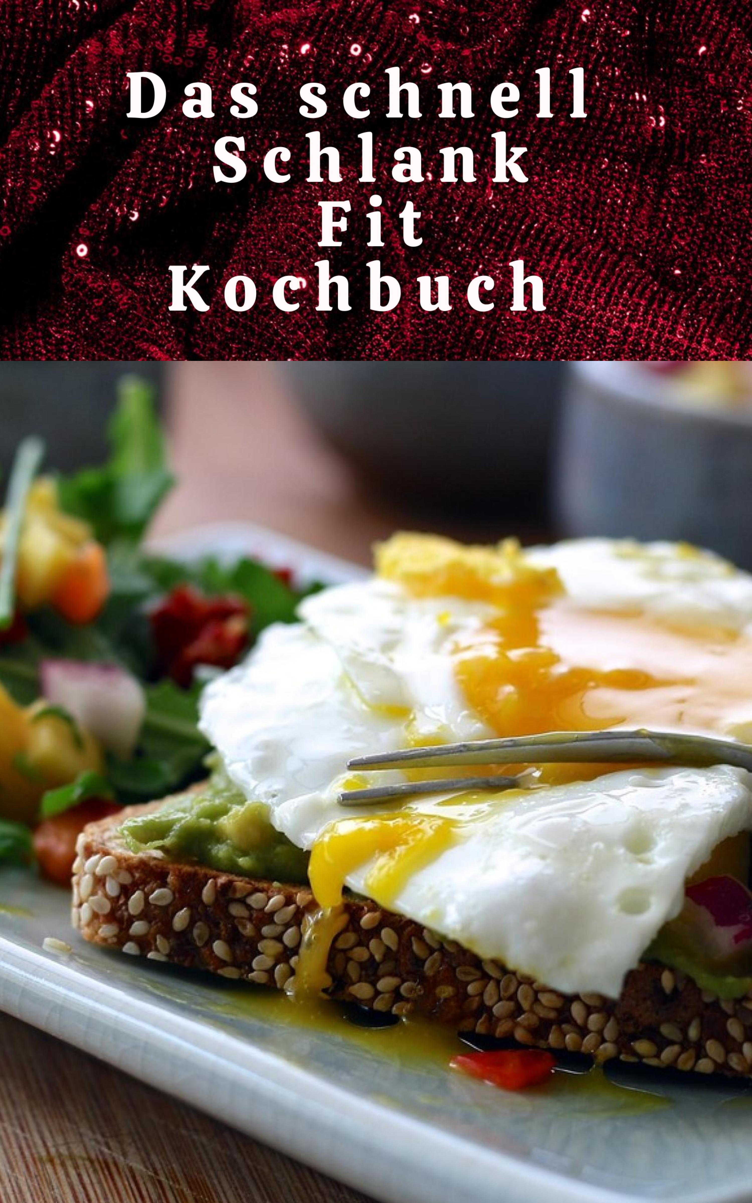 Обложка книги «Das schnell Schlank Fit Kochbuch»
