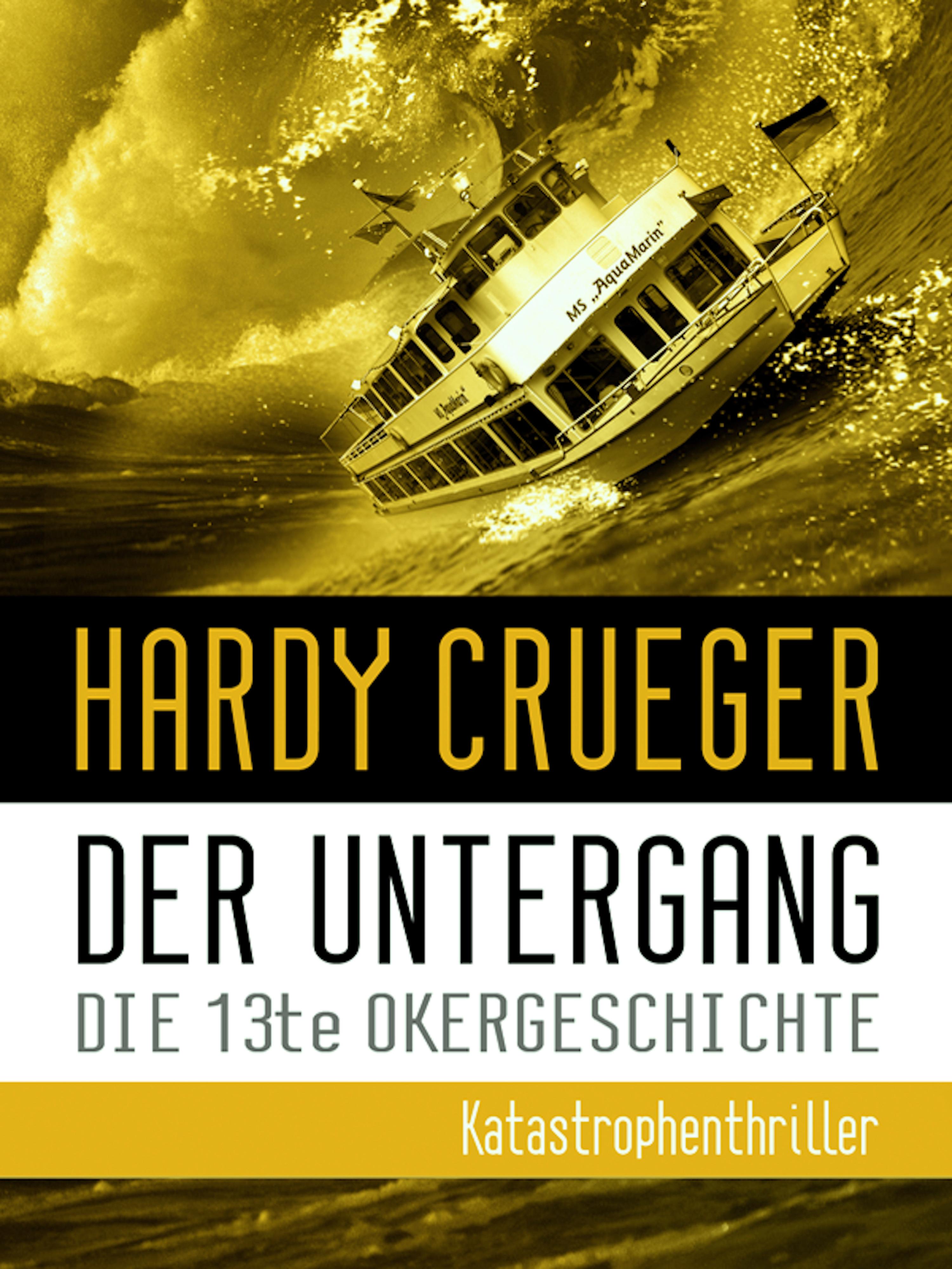 Обложка книги «Der Untergang - Die 13te Okergeschichte»