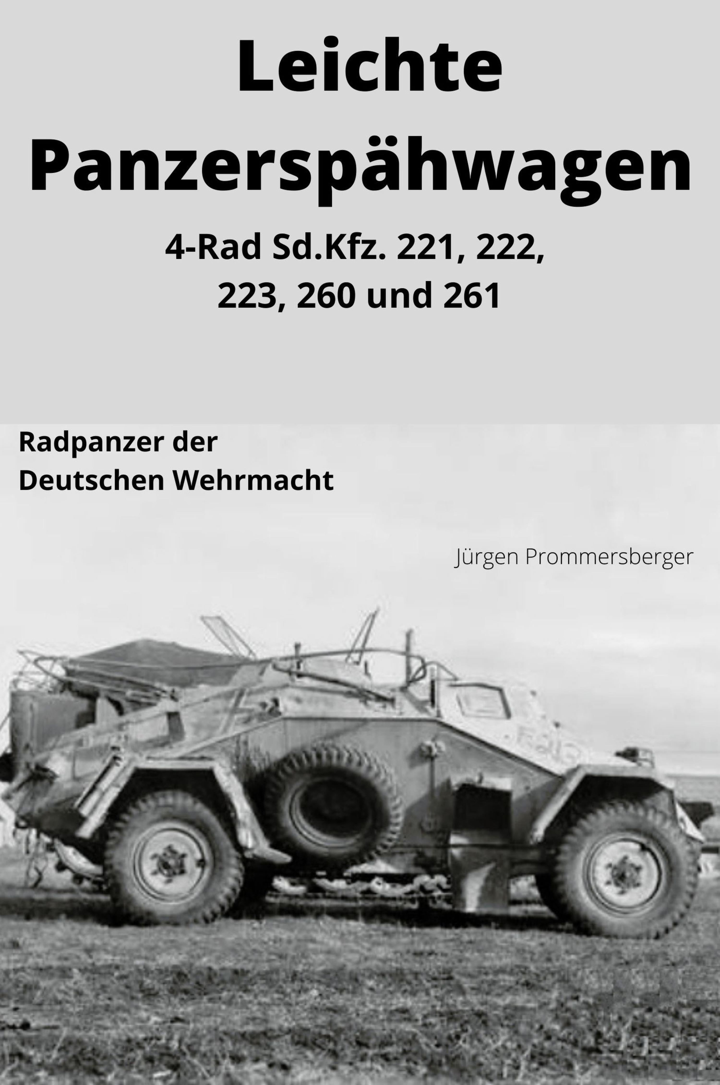 Обложка книги «Leichte Panzerspähwagen - 4-Rad Sd.Kfz. 221, 222, 223, 260 und 261»