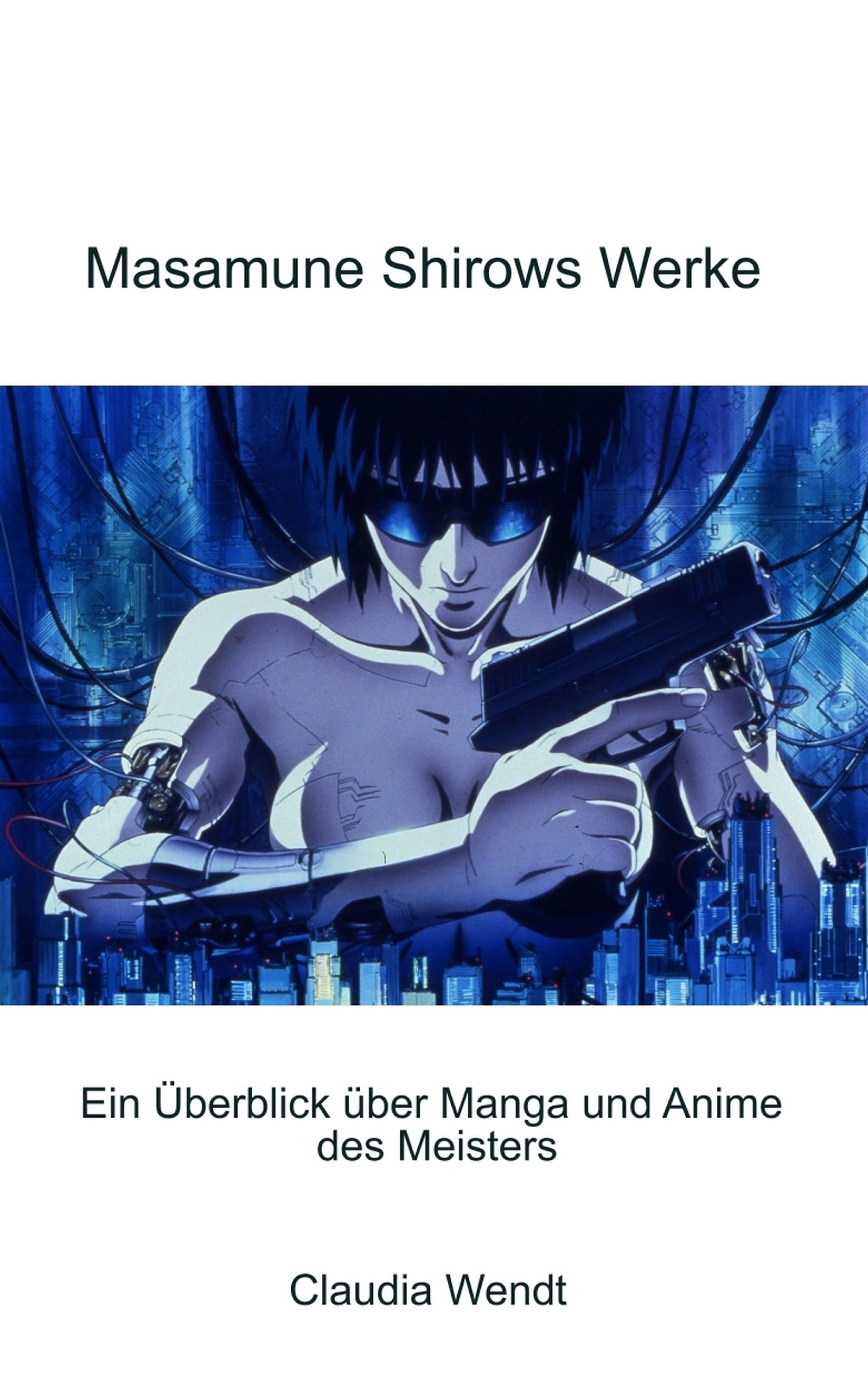 Обложка книги «Masamune Shirows Werke»