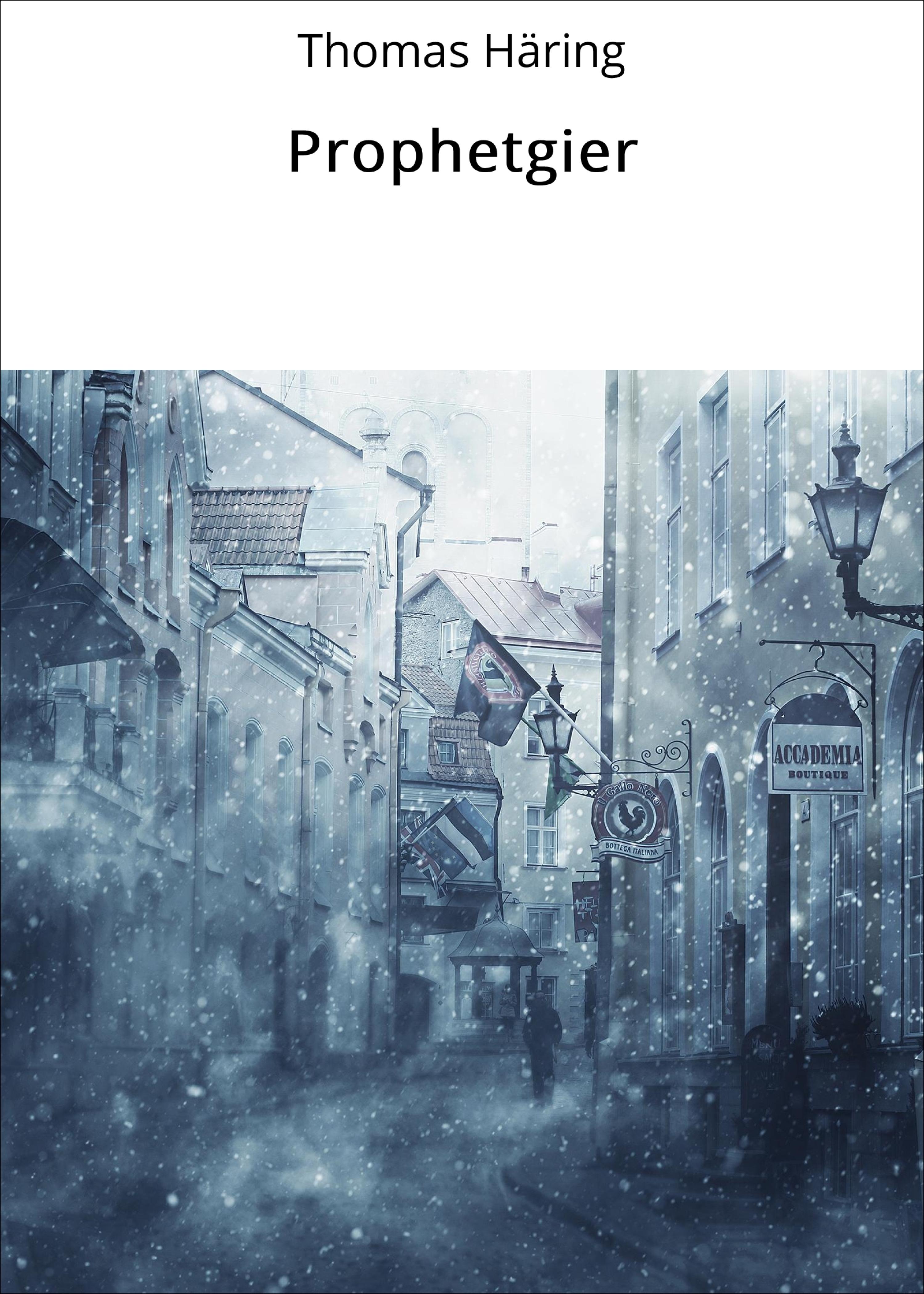 Обложка книги «Prophetgier»