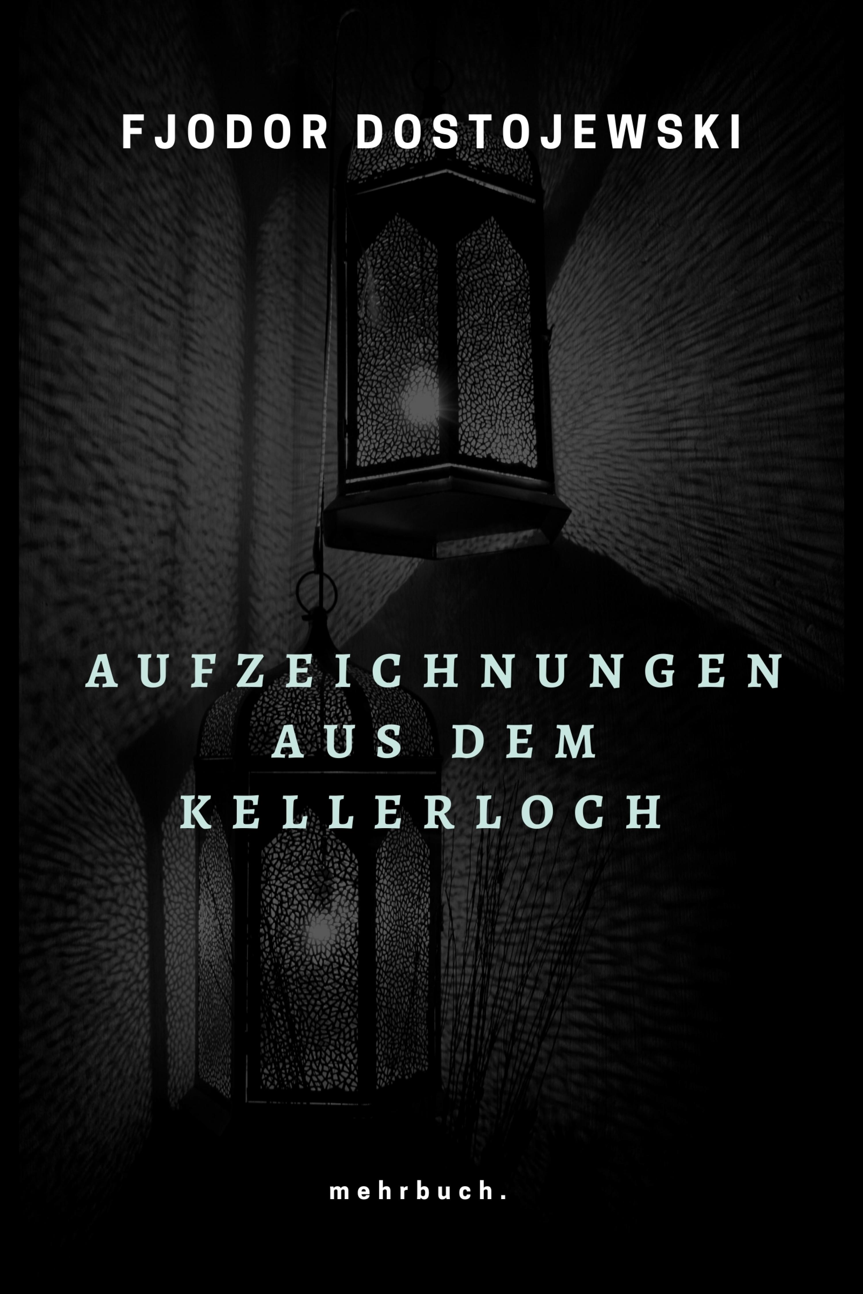Обложка книги «Aufzeichnungen aus dem Kellerloch»