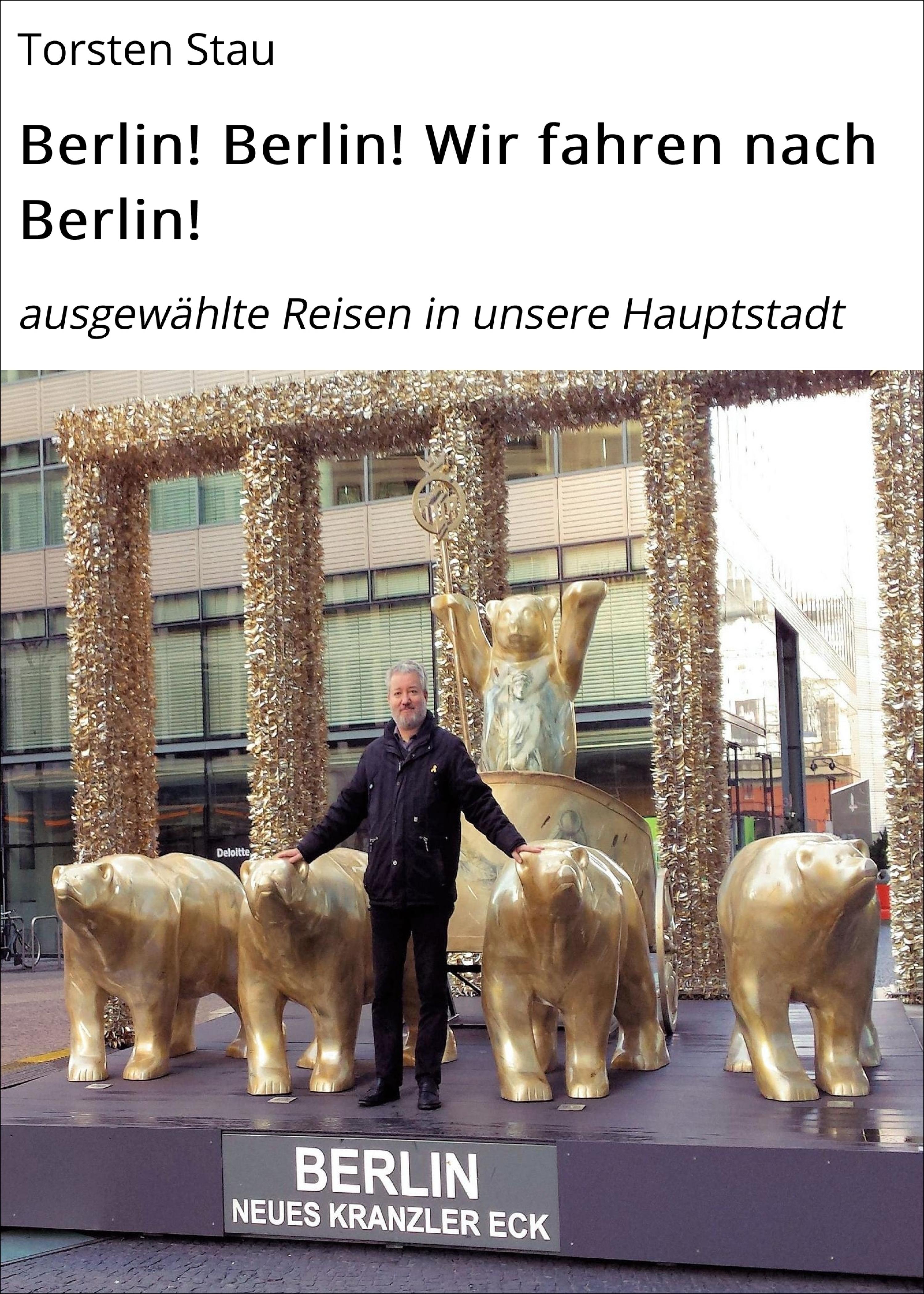 Обложка книги «Berlin! Berlin! Wir fahren nach Berlin!»