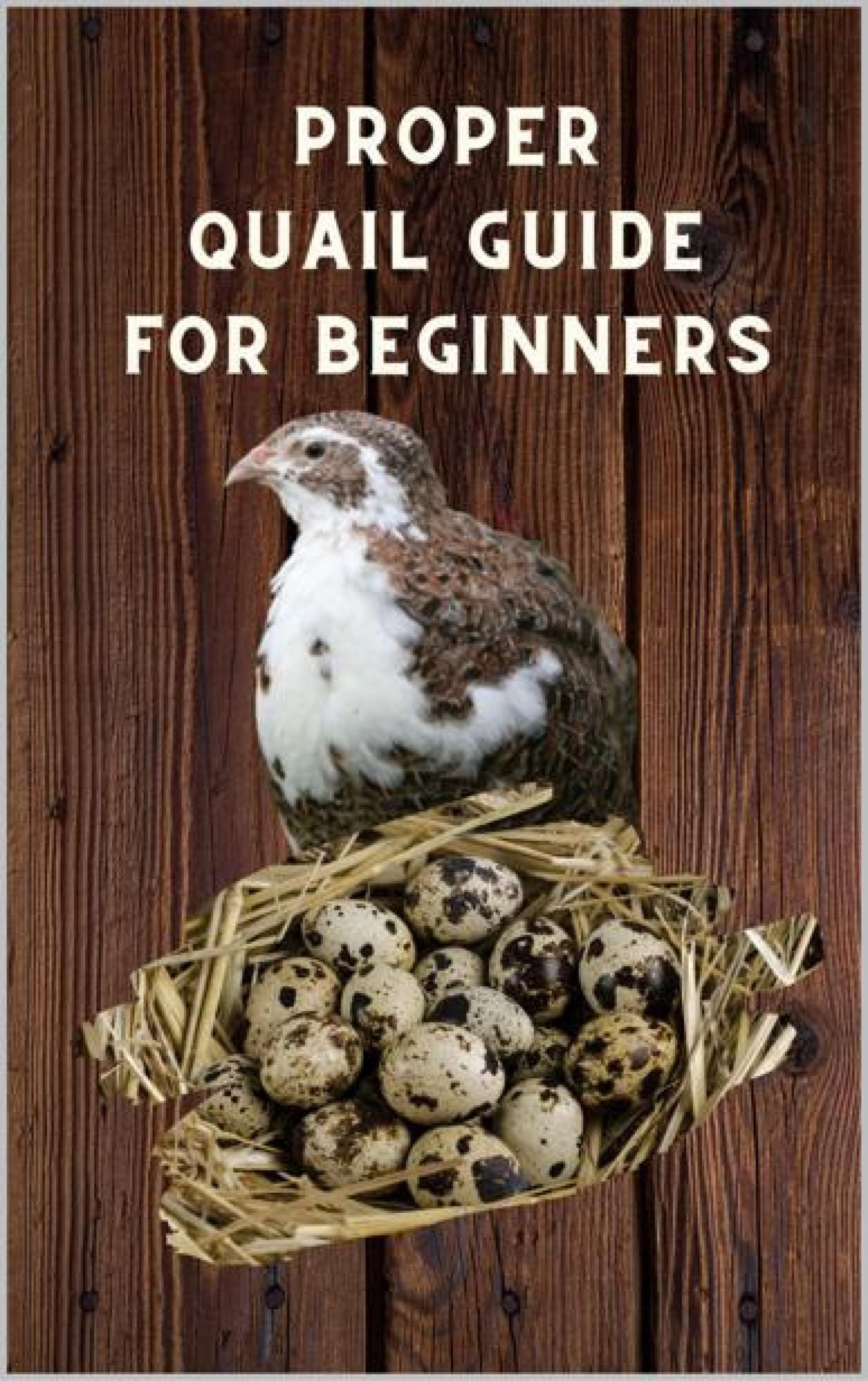 Обложка книги «Proper Quail Guide for Beginners»