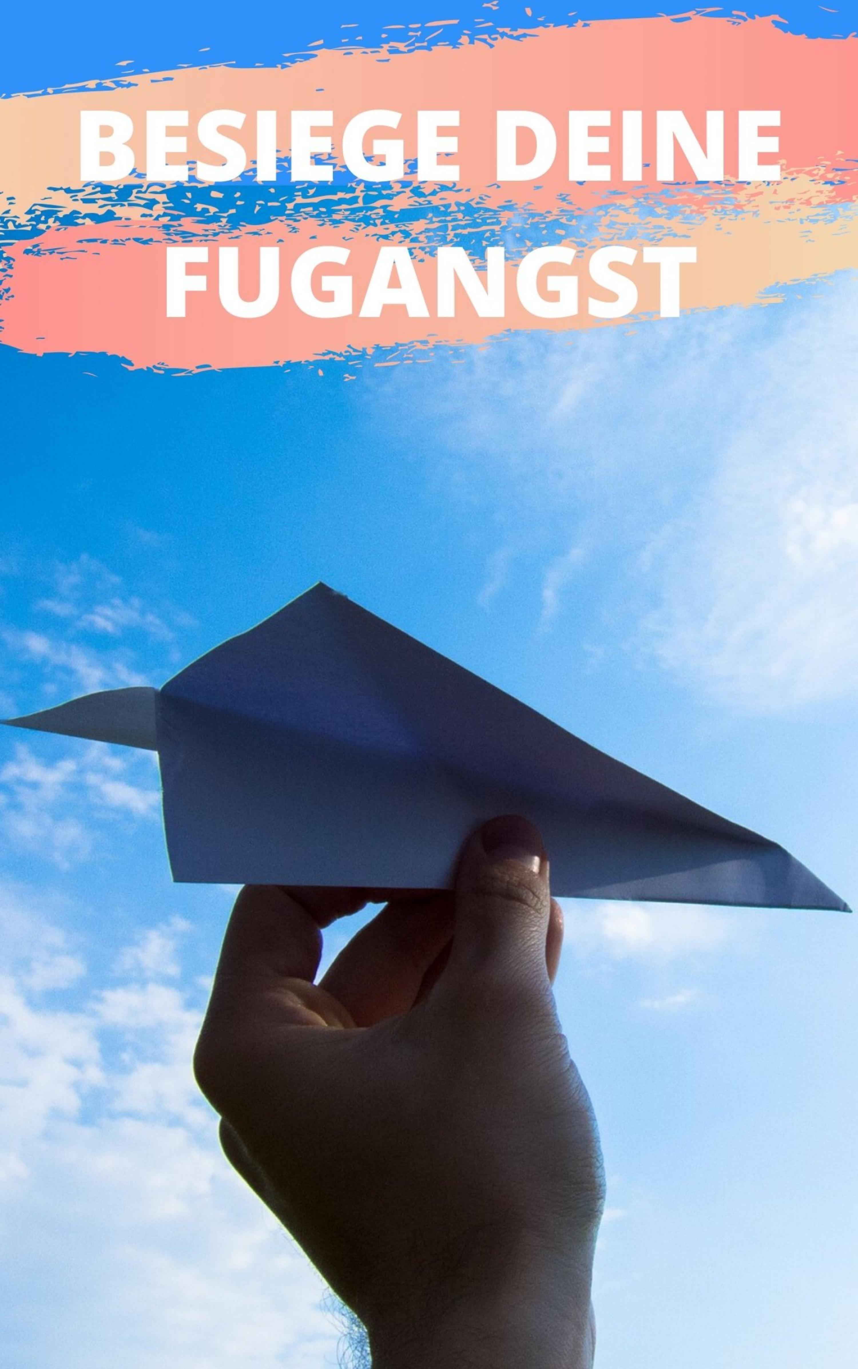 Обложка книги «Besiege deine Flugangst»