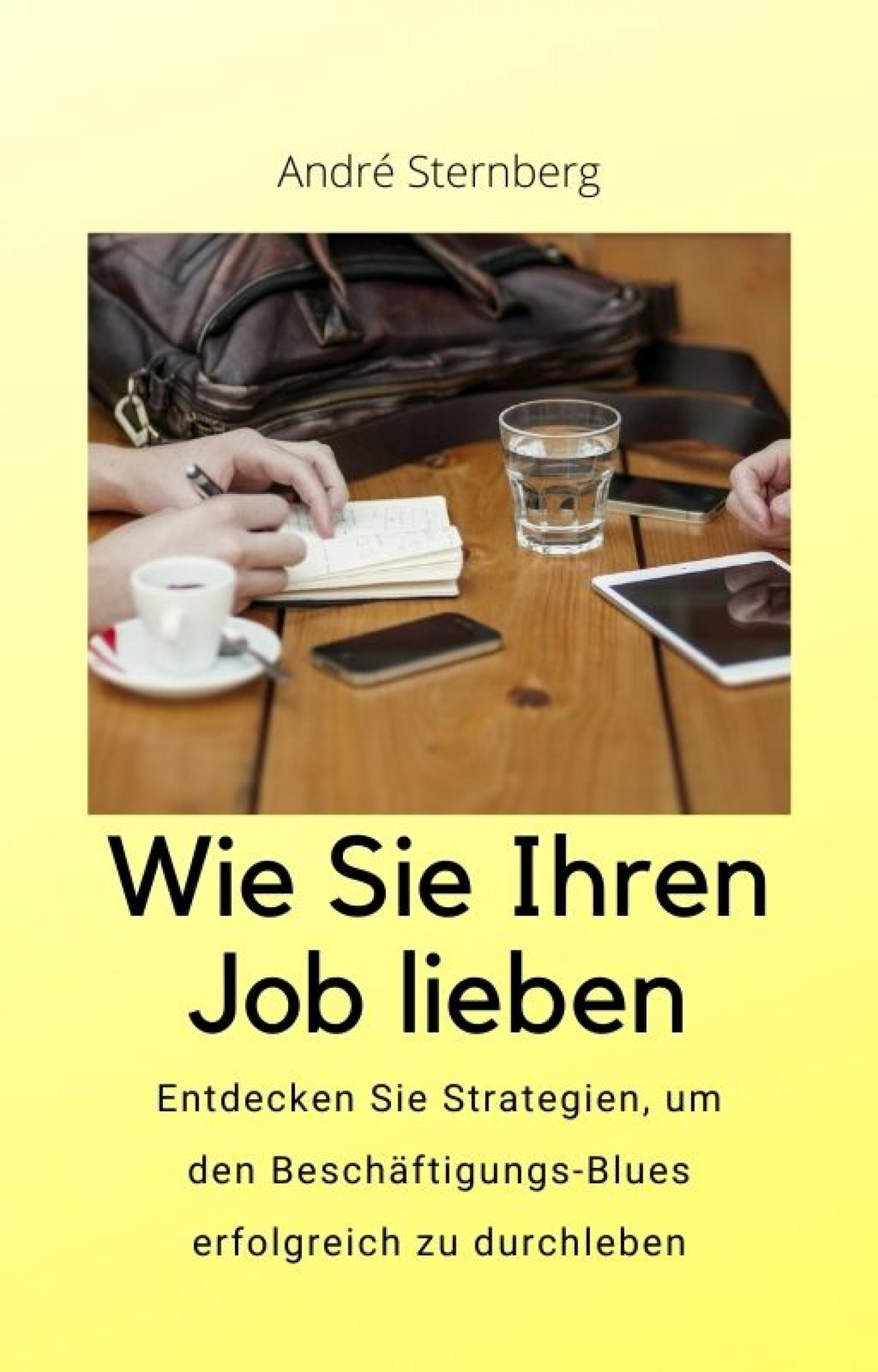 Обложка книги «Wie Sie Ihren Job lieben»