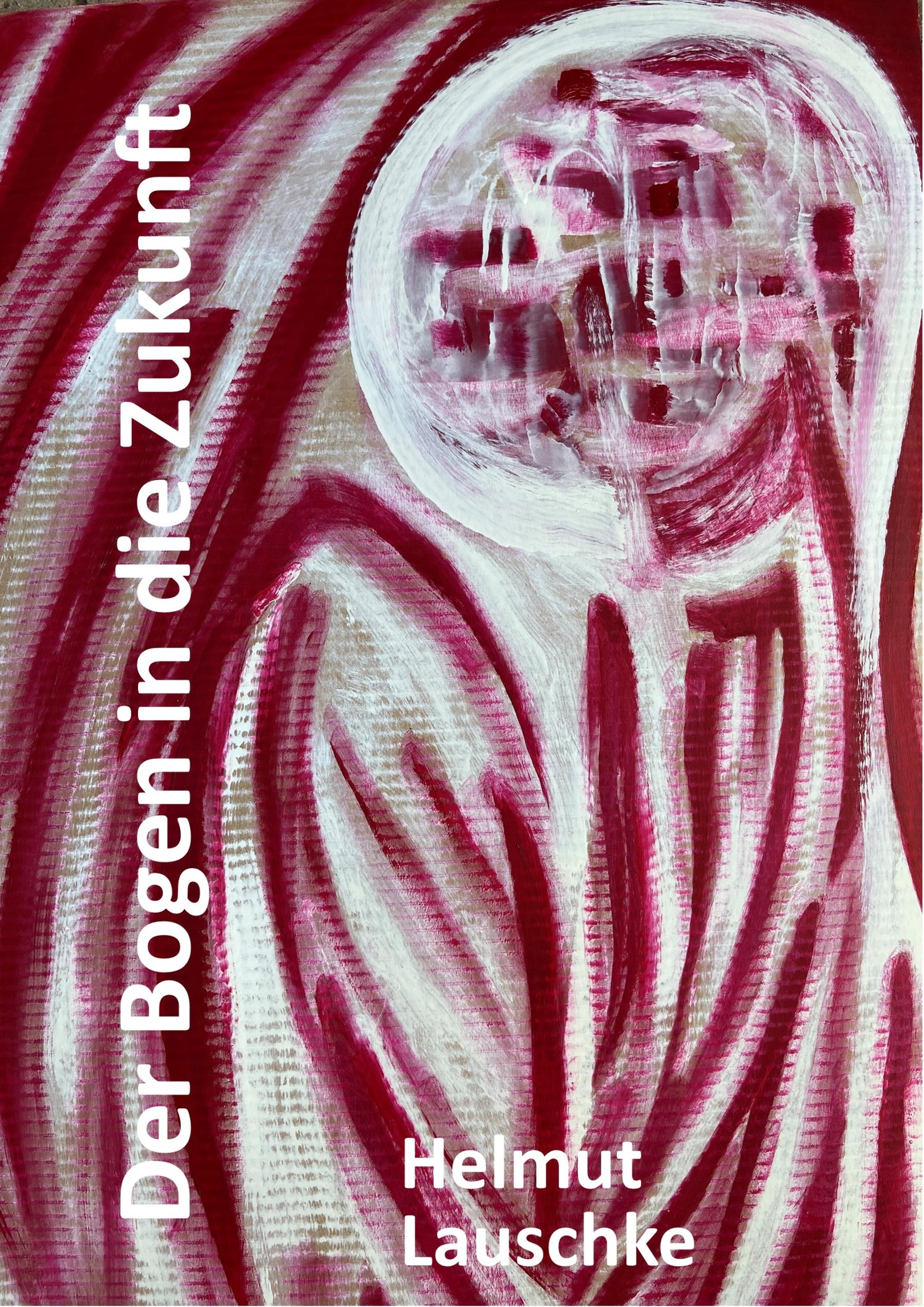 Обложка книги «Der Bogen in die Zukunft»