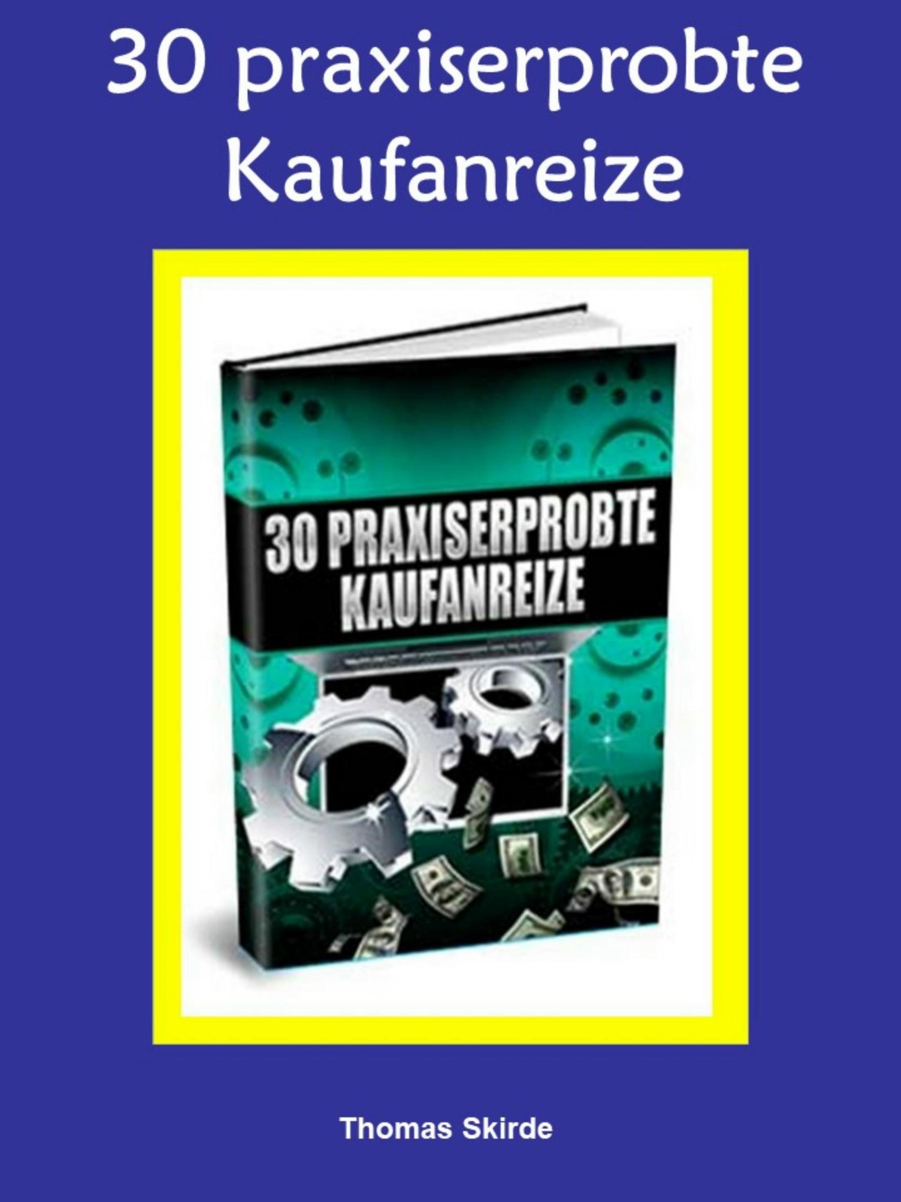 Обложка книги «30 praxiserprobte Kaufanreize»