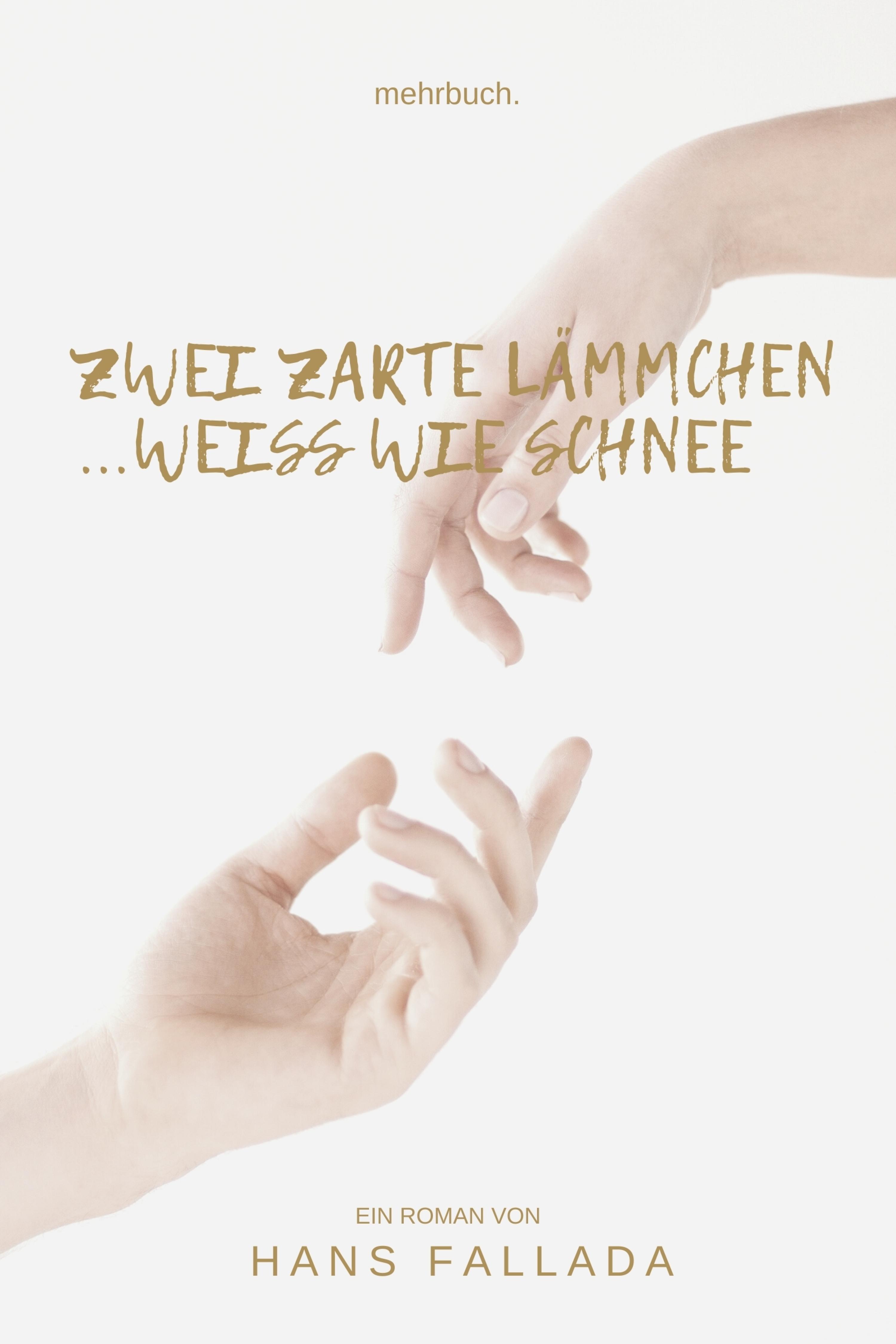 Обложка книги «Zwei zarte Lämmchen weiß wie Schnee»