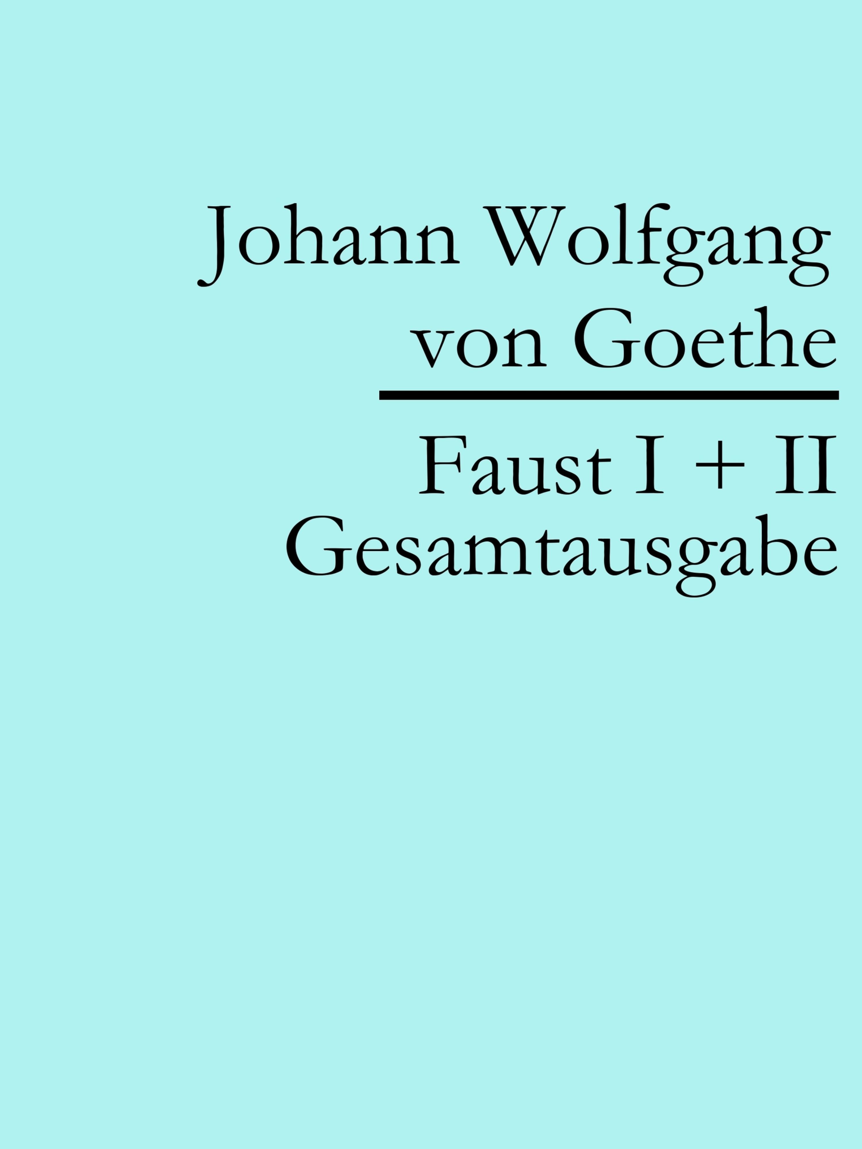 Обложка книги «Faust I + II: Gesamtausgabe»
