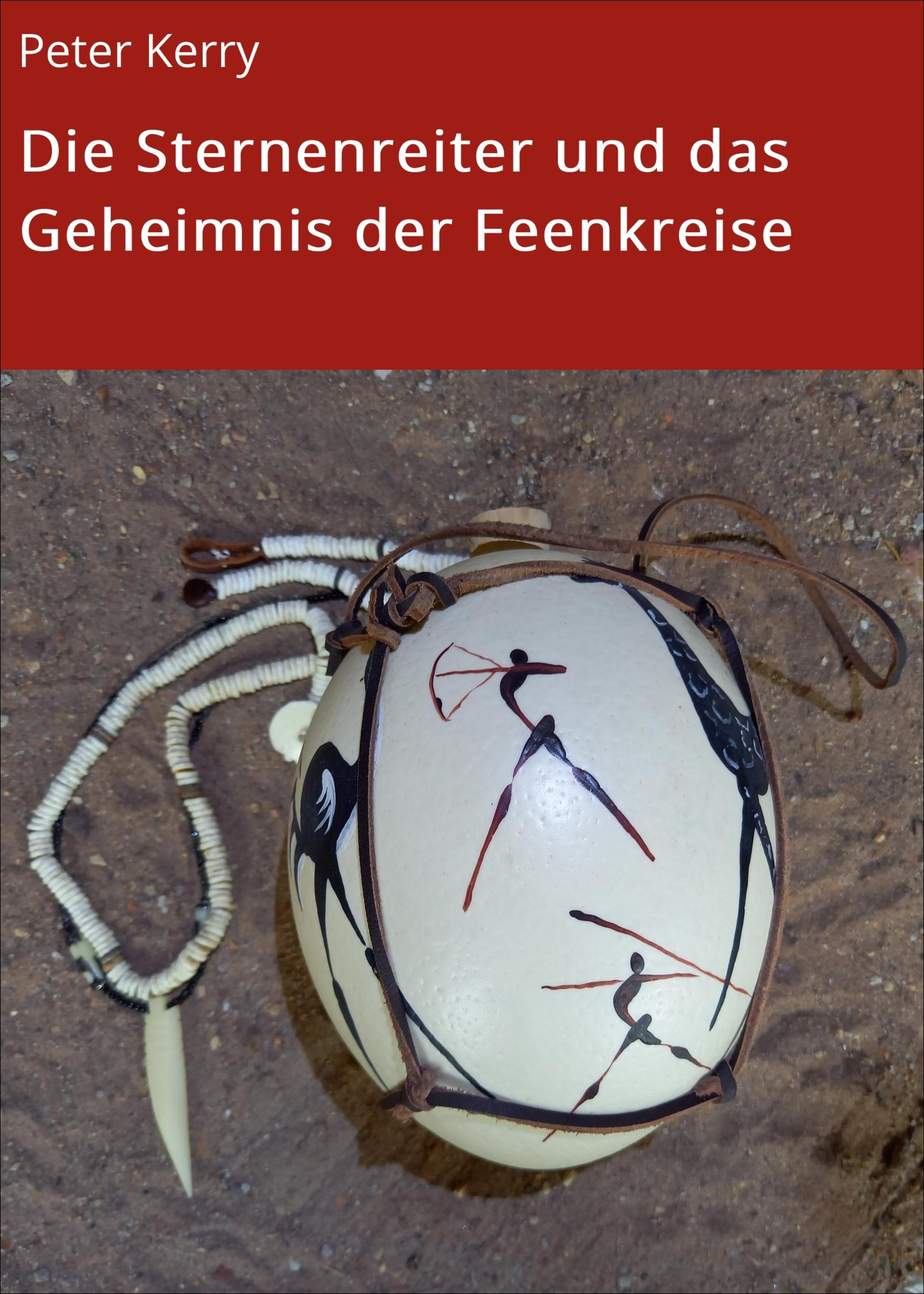 Обложка книги «Die Sternenreiter und das Geheimnis der Feenkreise»