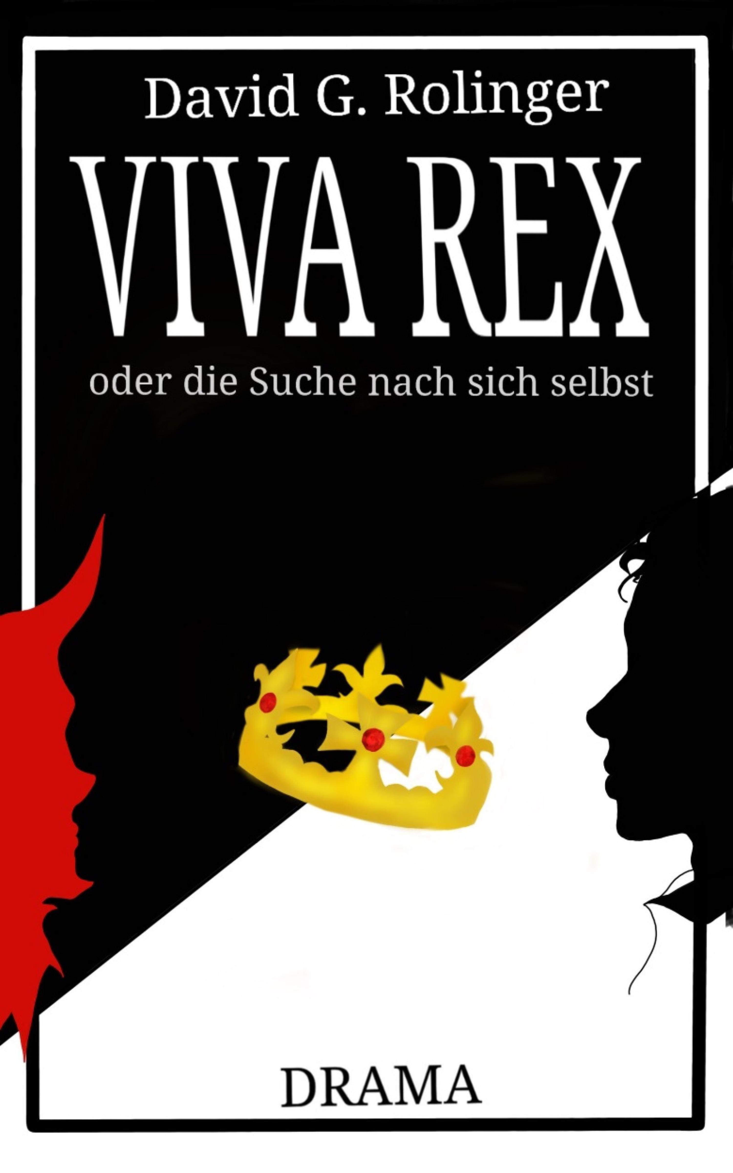 Обложка книги «Viva Rex oder die Suche nach sich selbst»