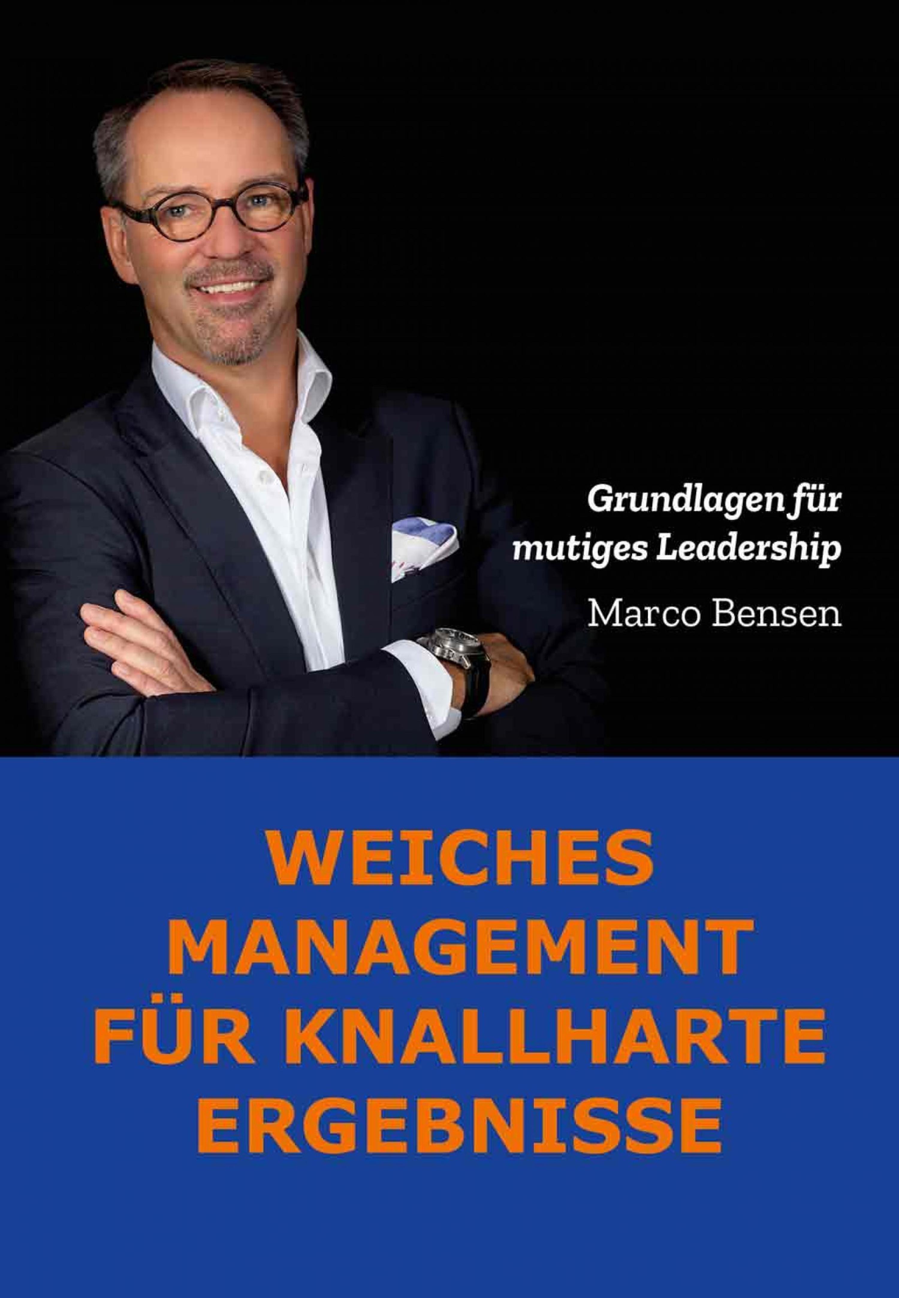 Обложка книги «Weiches Management für knallharte Ergebnisse»