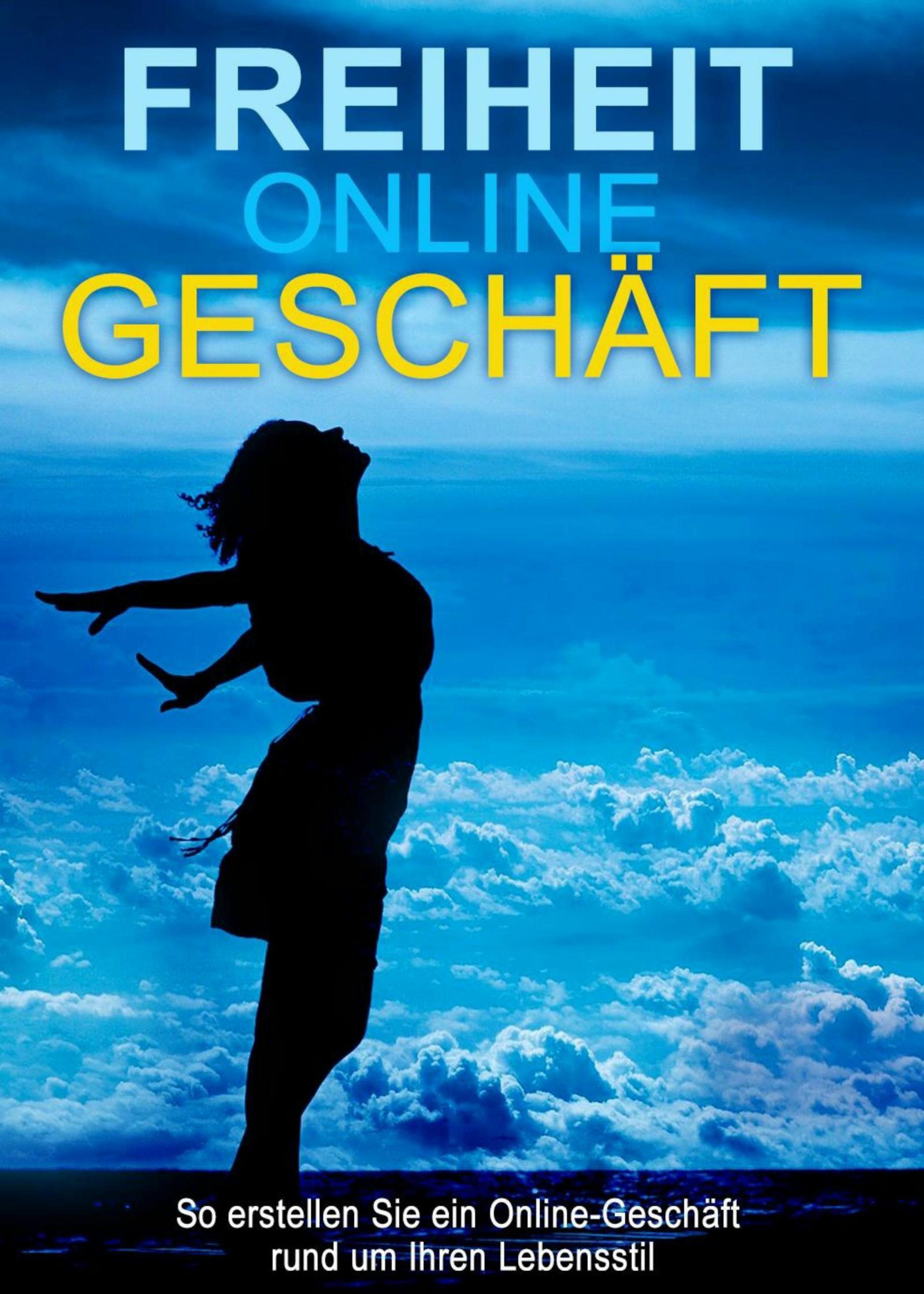 Обложка книги «Freiheit Online-Geschäft»
