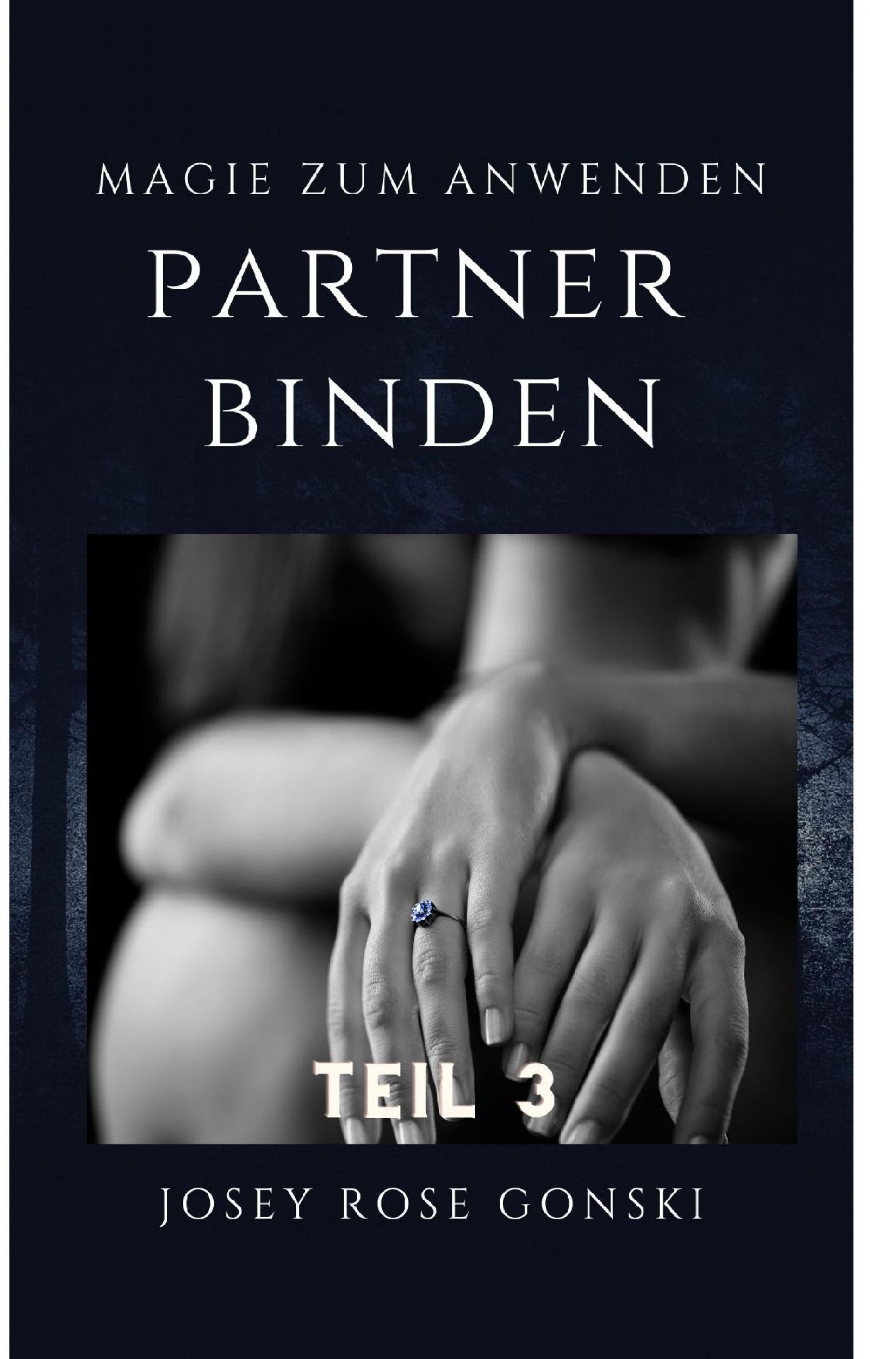 Обложка книги «Magie zum Anwenden Teil 3»