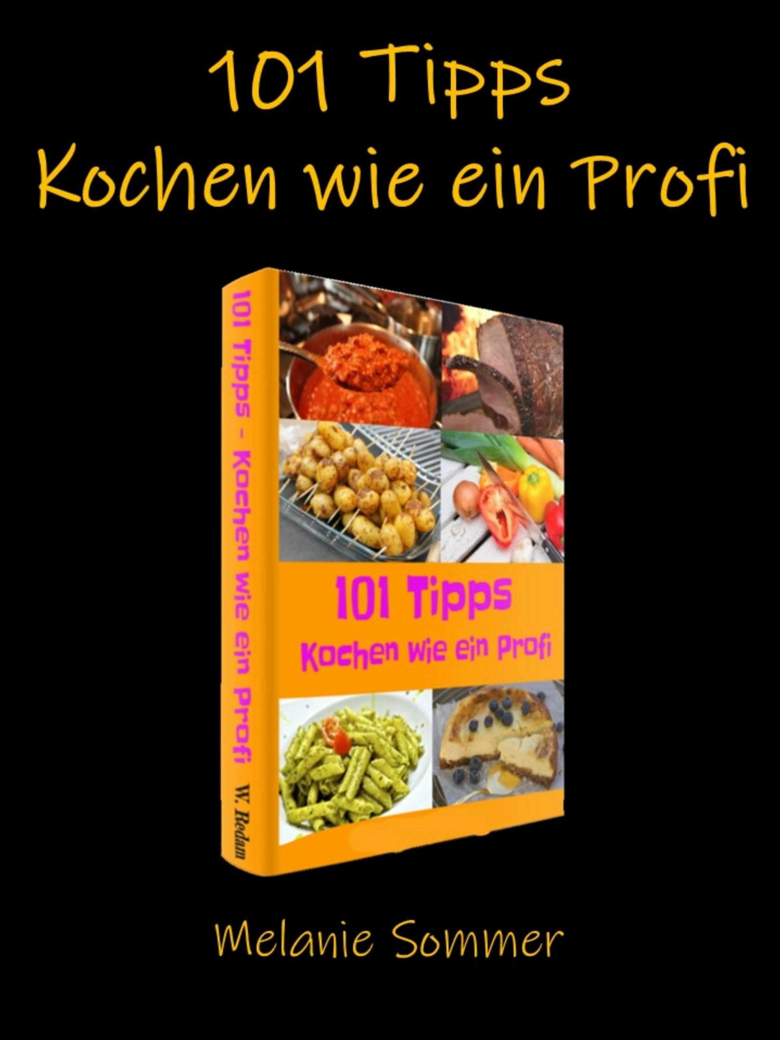 Обложка книги «101 Tipps - Kochen wie ein Profi»