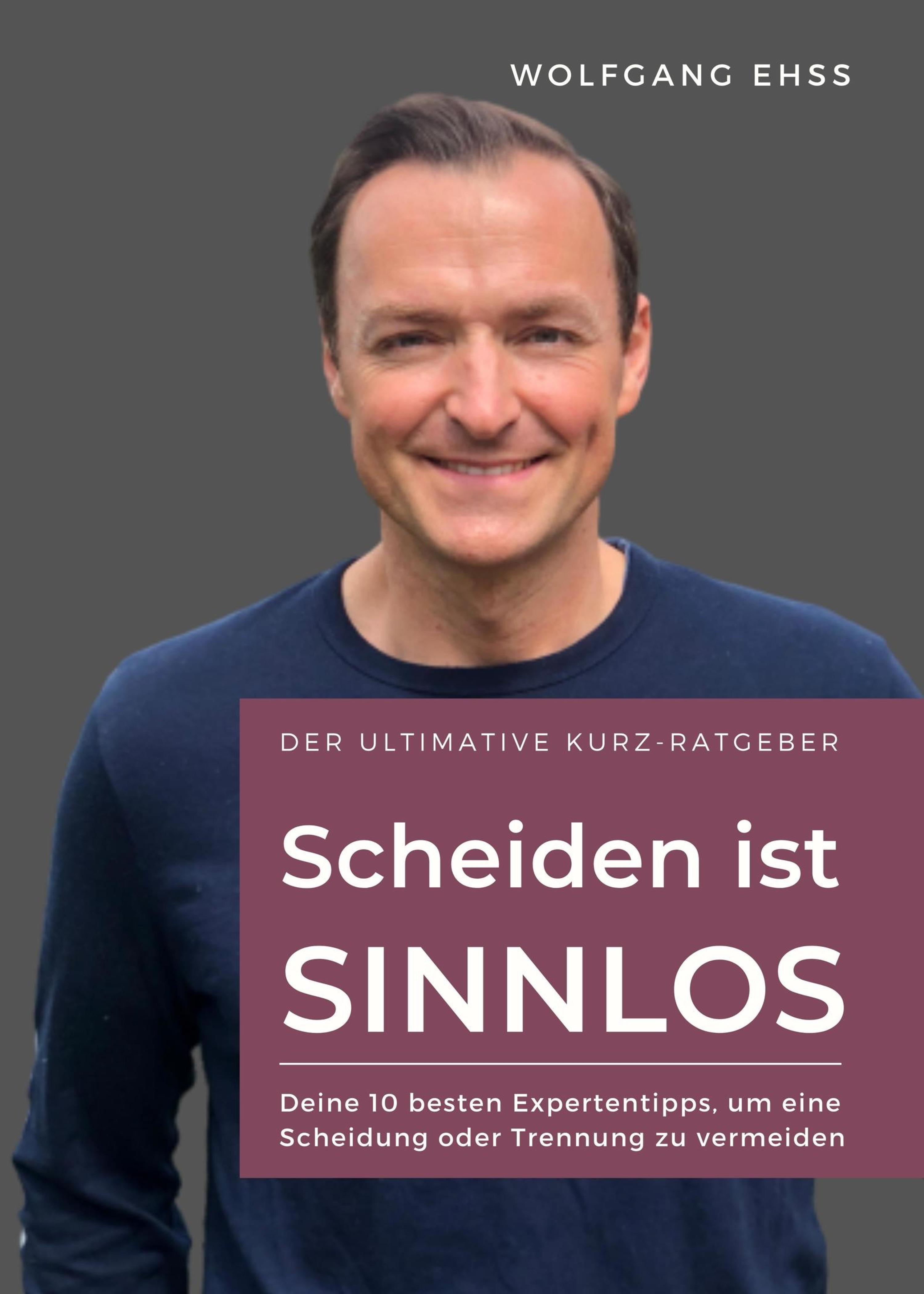 Обложка книги «Scheiden ist SINNLOS»
