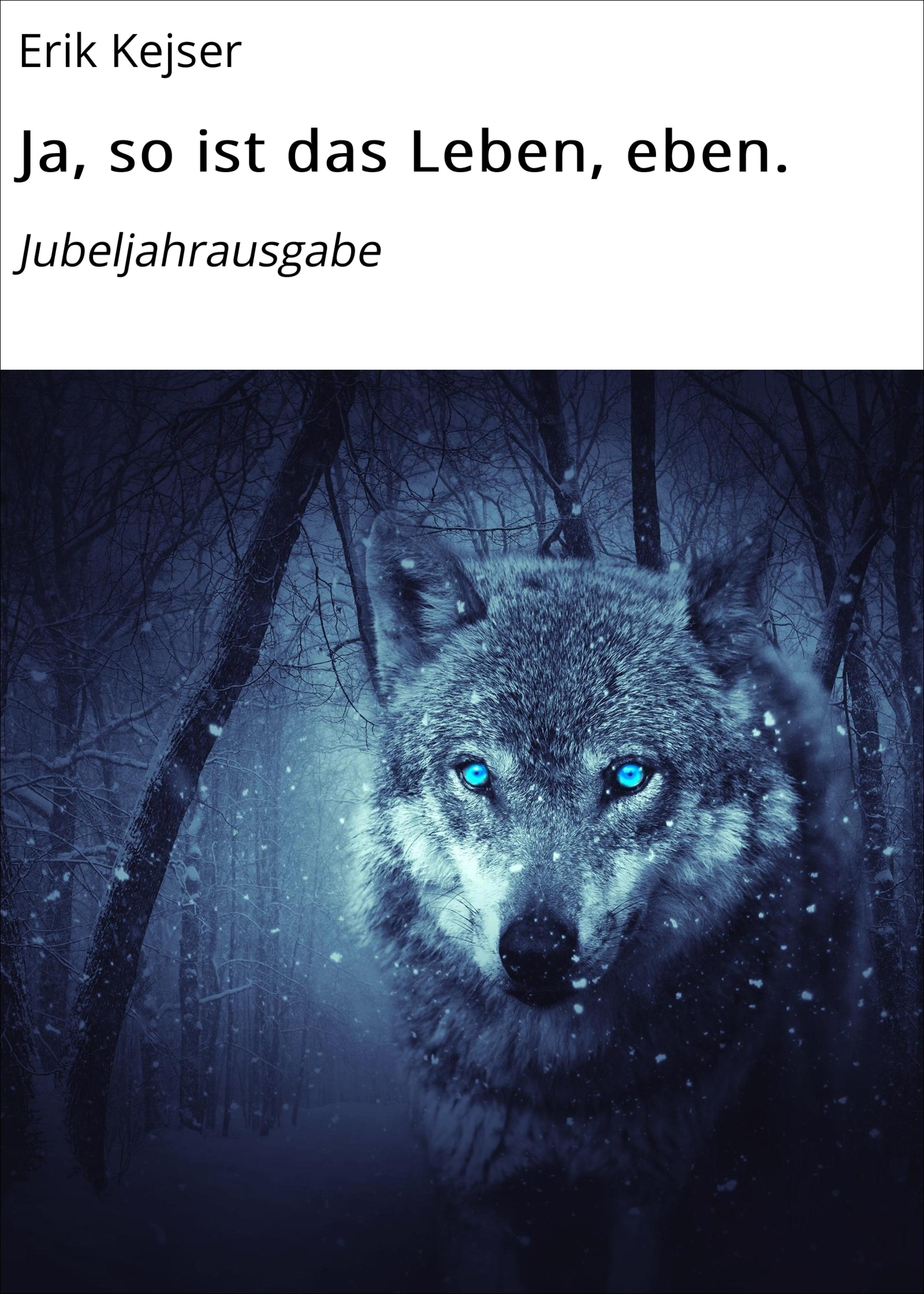 Обложка книги «Ja, so ist das Leben, eben.»