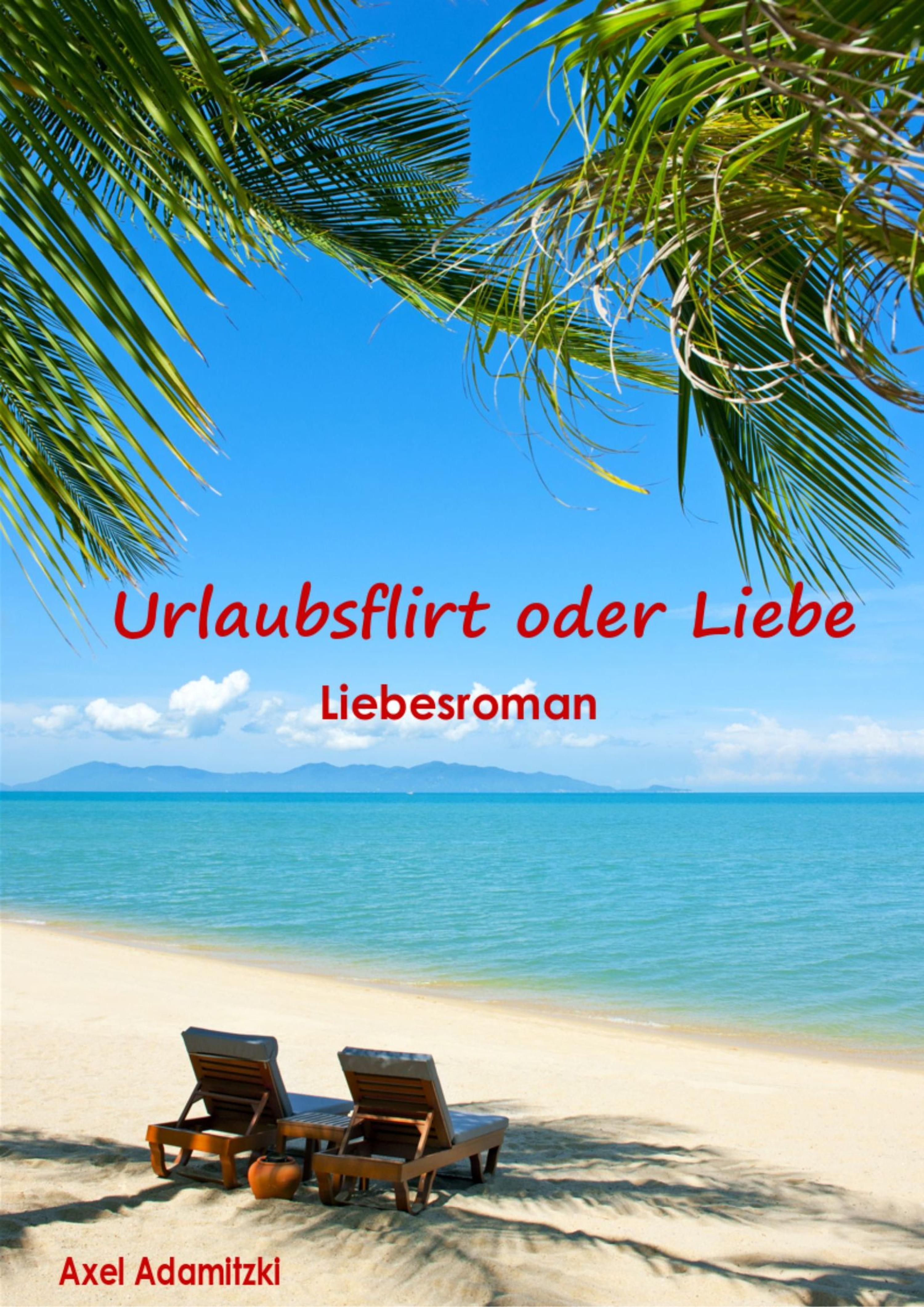 Обложка книги «Urlaubsflirt oder Liebe»