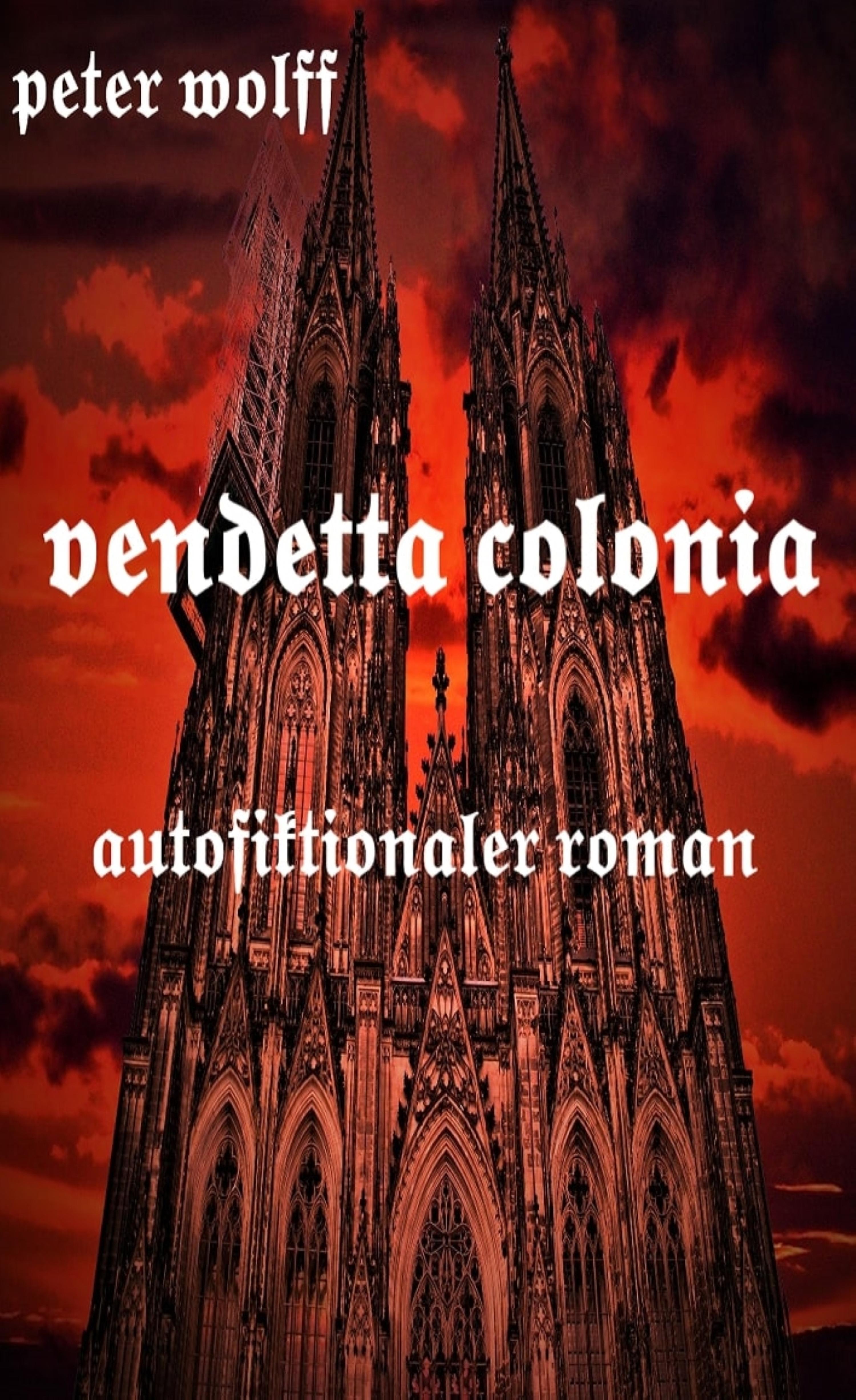 Обложка книги «Vendetta Colonia»