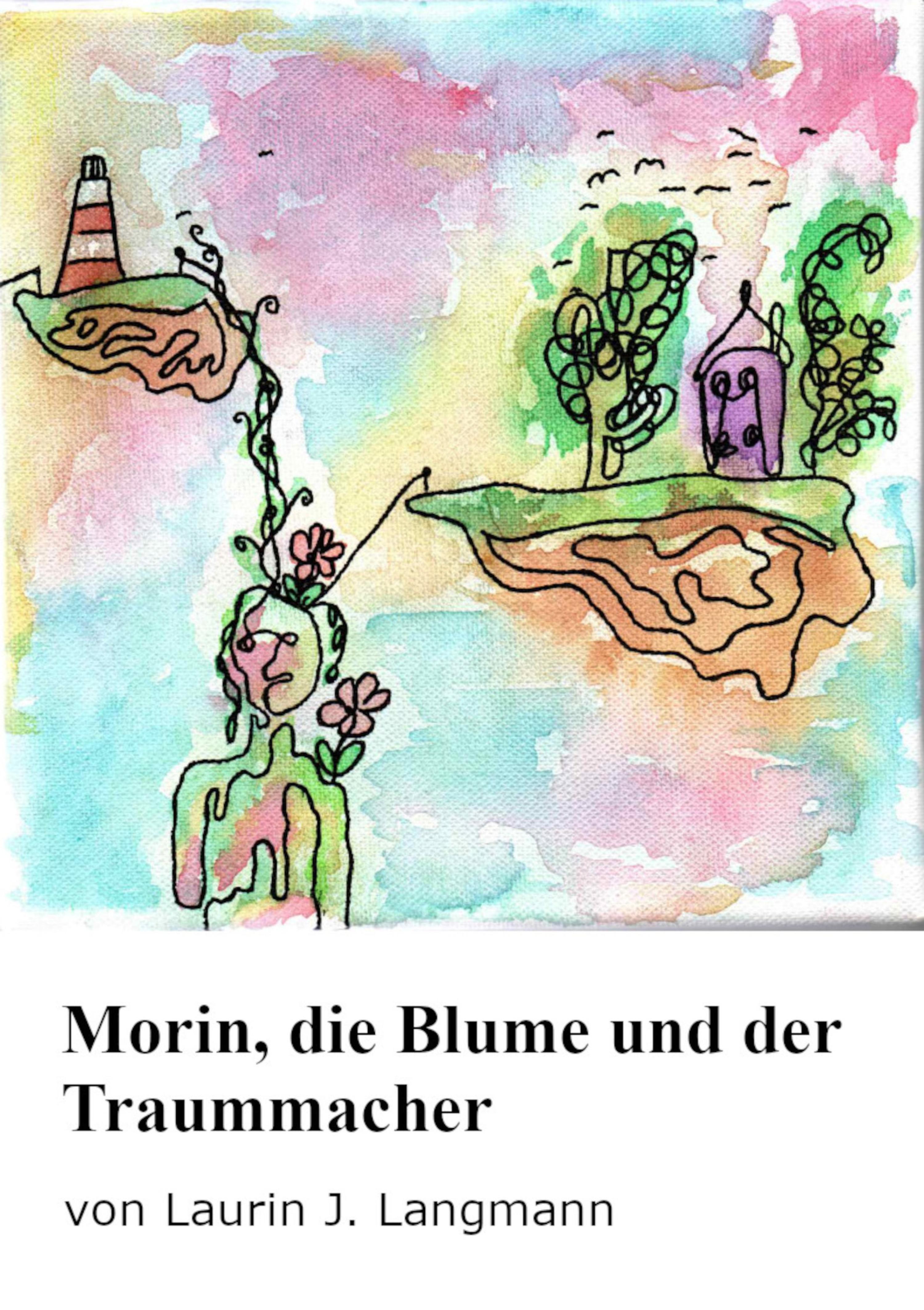 Обложка книги «Morin, die Blume und der Traummacher»