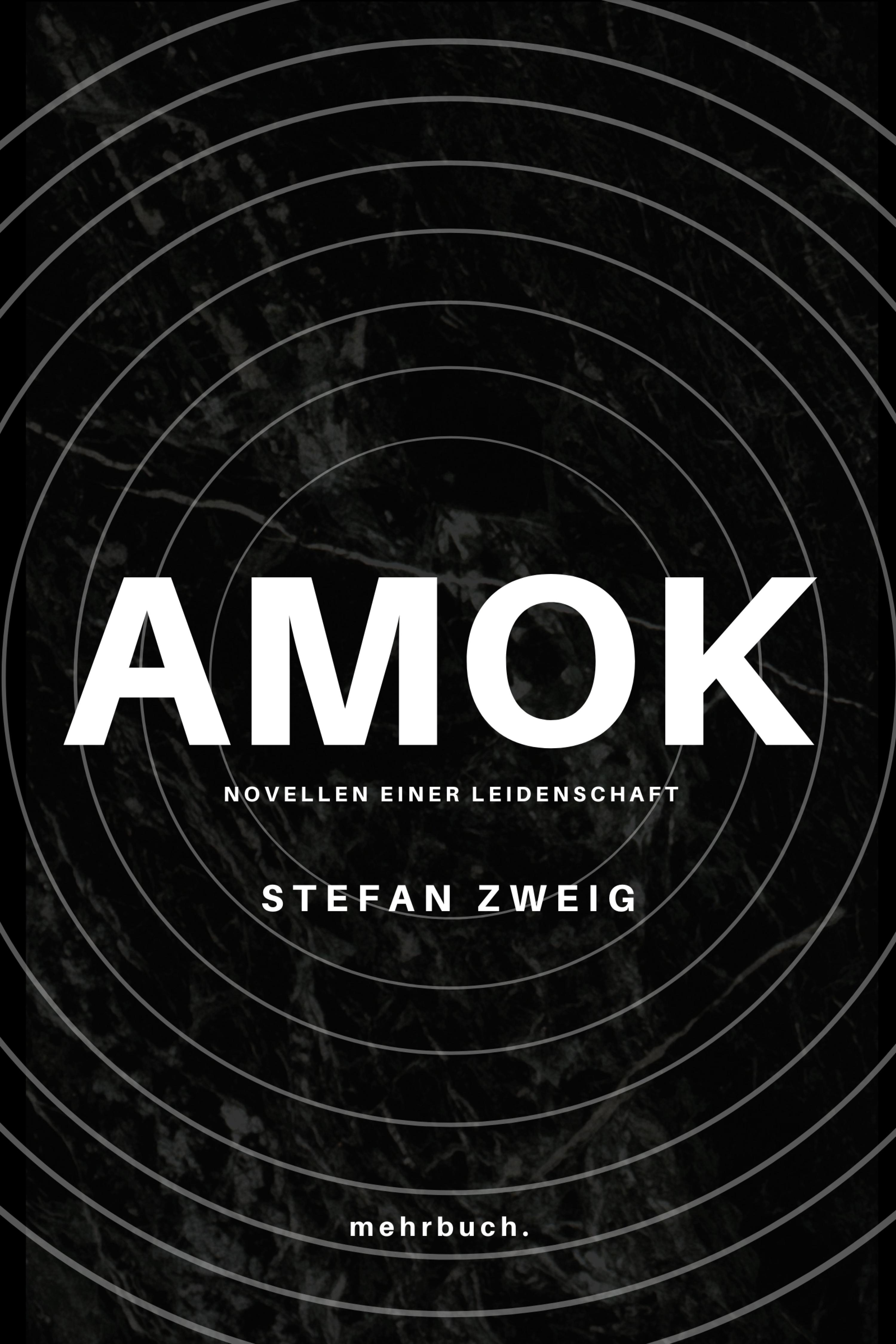 Обложка книги «Amok. Novellen einer Leidenschaft»