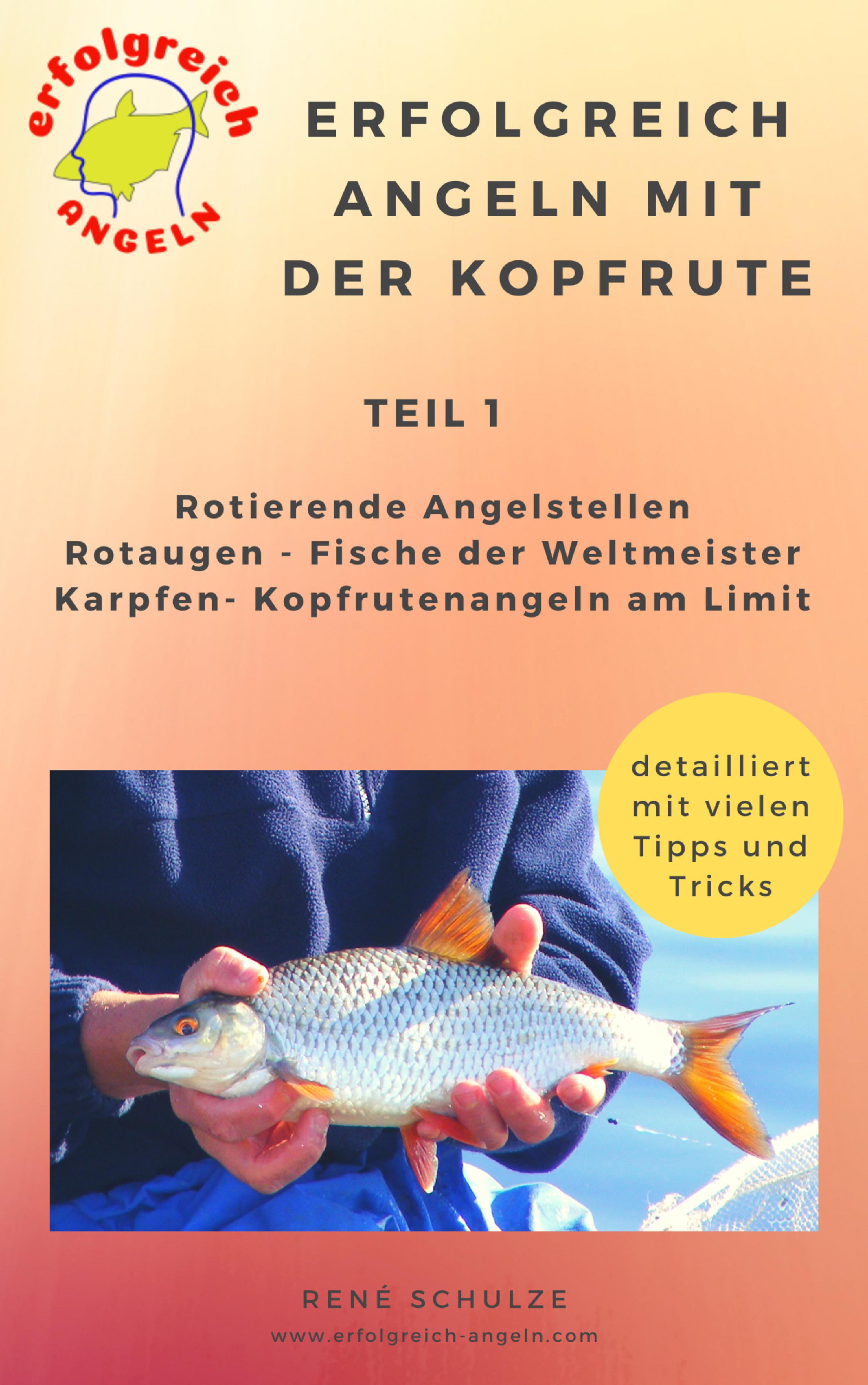 Обложка книги «Erfolgreich angeln mit der Kopfrute»