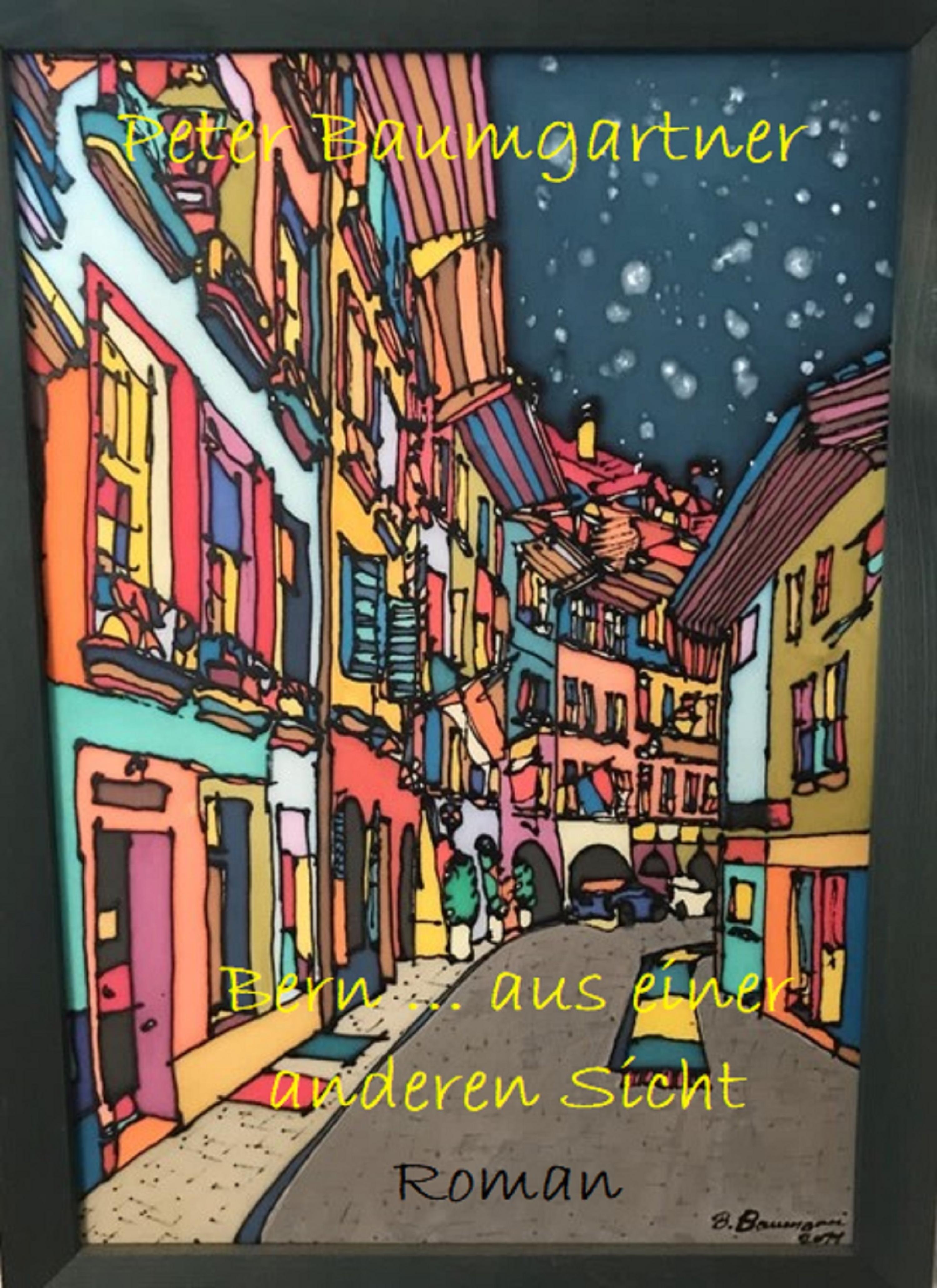 Обложка книги «Bern ... aus einer anderen Sicht»