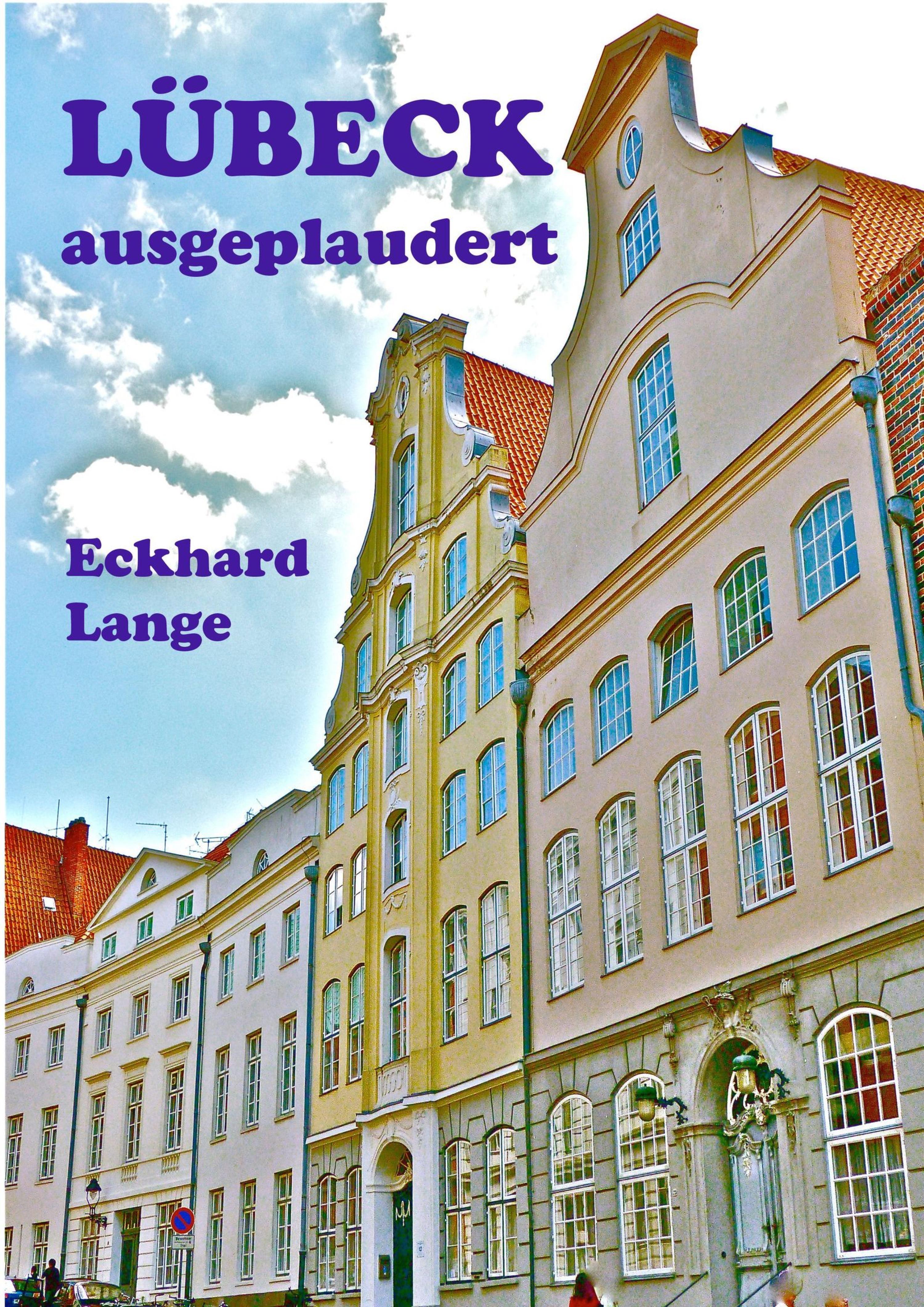 Обложка книги «Lübeck - ausgeplaudert»