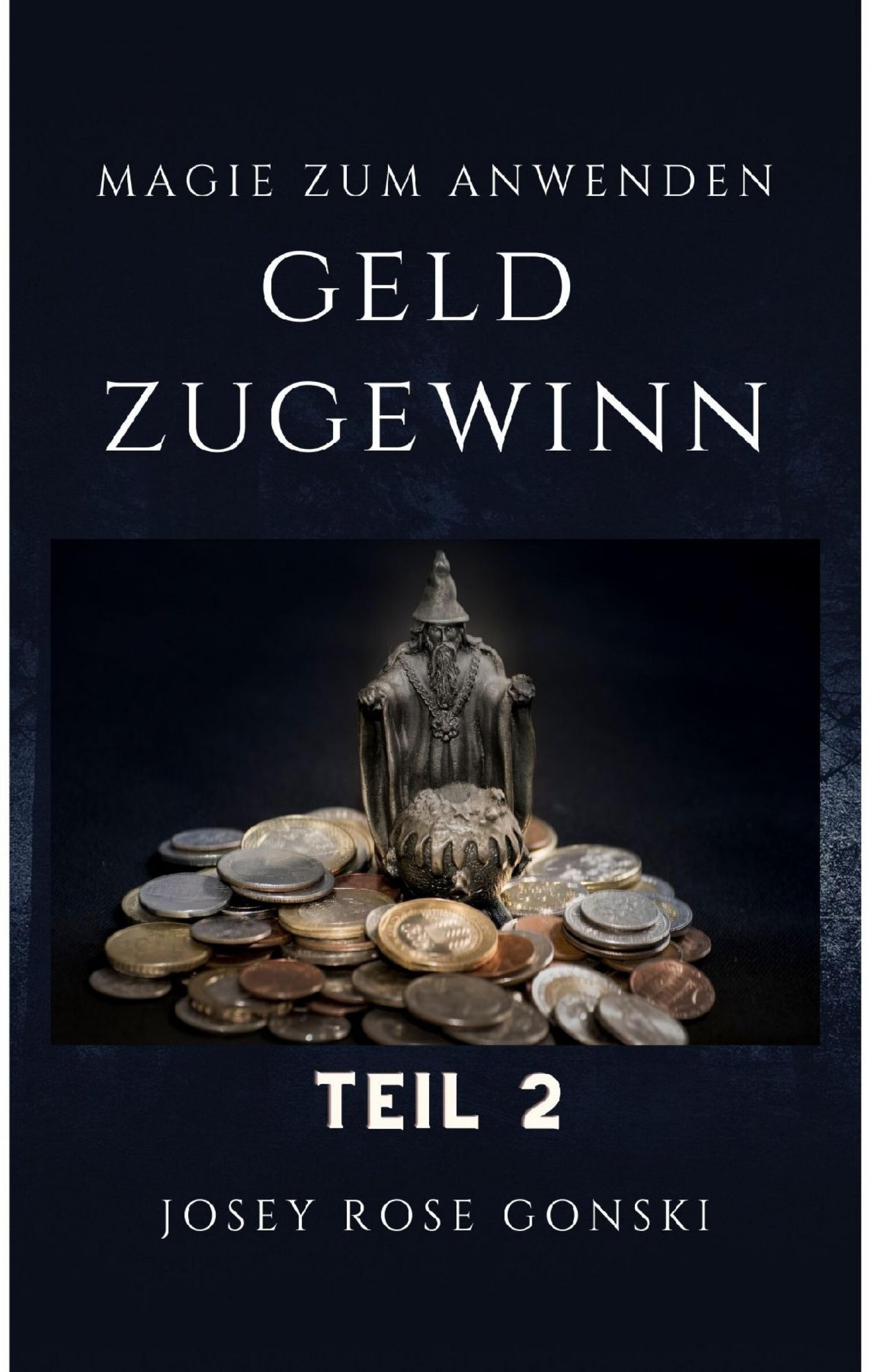 Обложка книги «Magie zum Anwenden Teil 2»