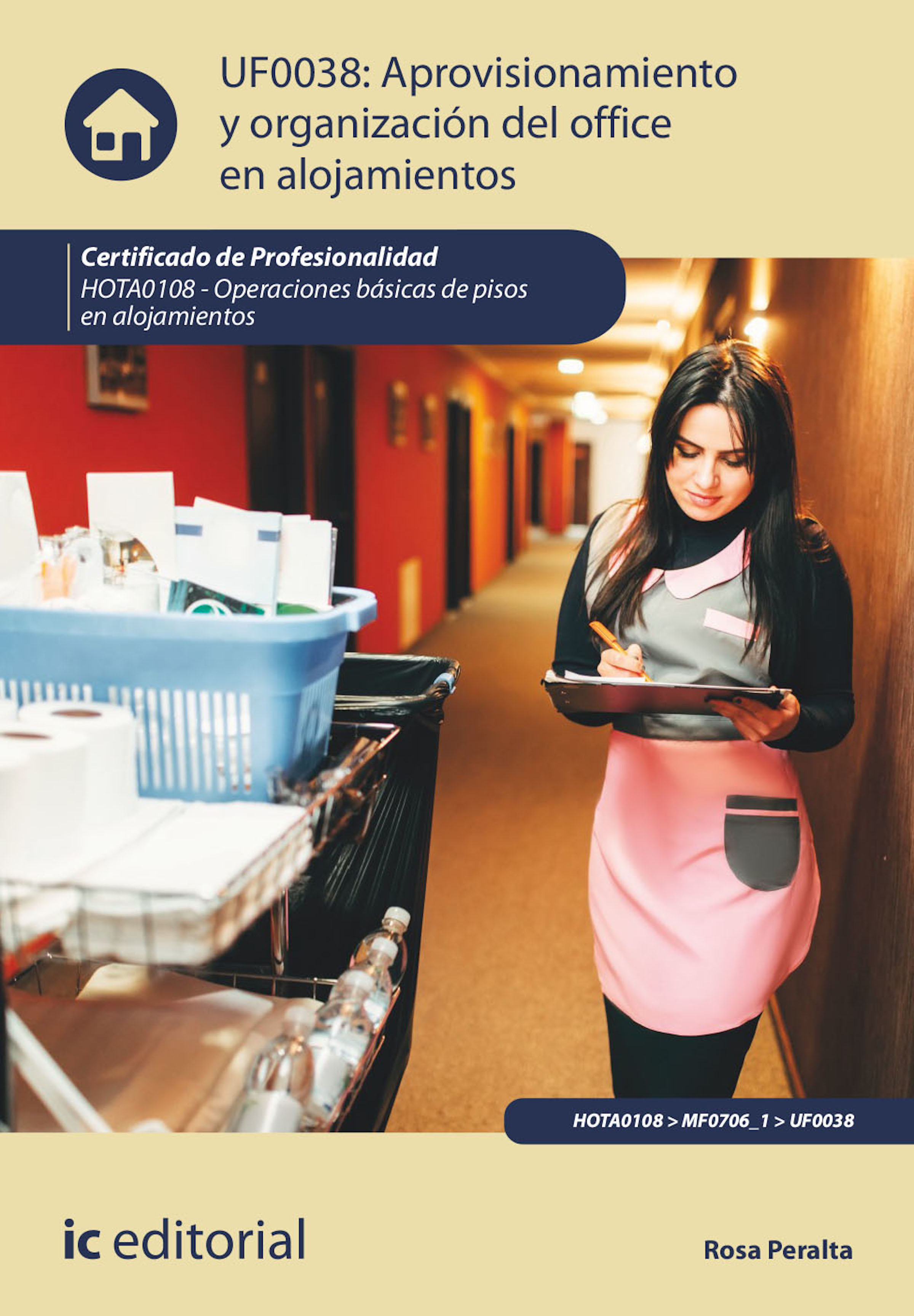 Обложка книги «Aprovisionamiento y organización del office en alojamientos. HOTA0108»