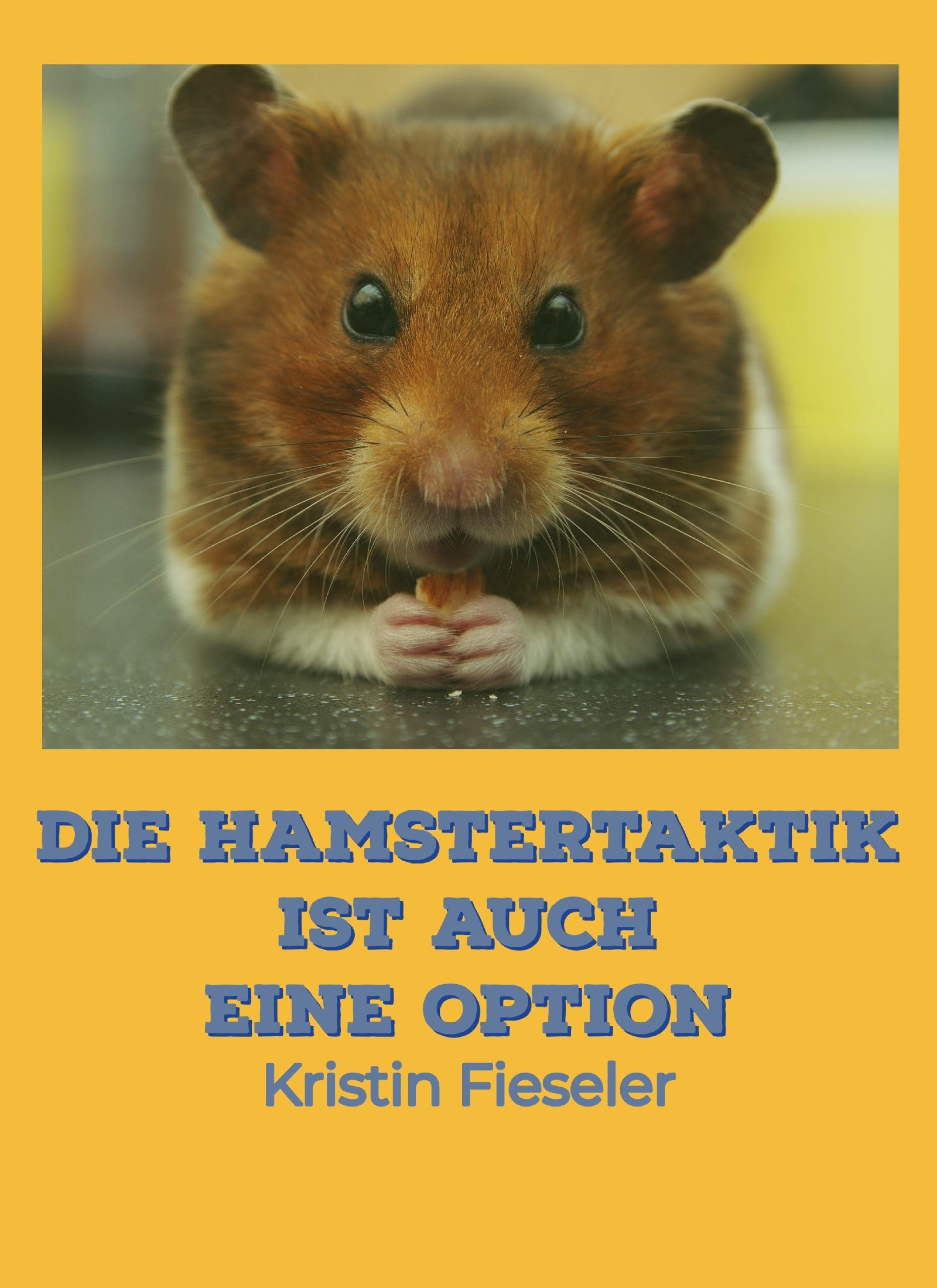 Обложка книги «Die Hamstertaktik ist auch eine Option»
